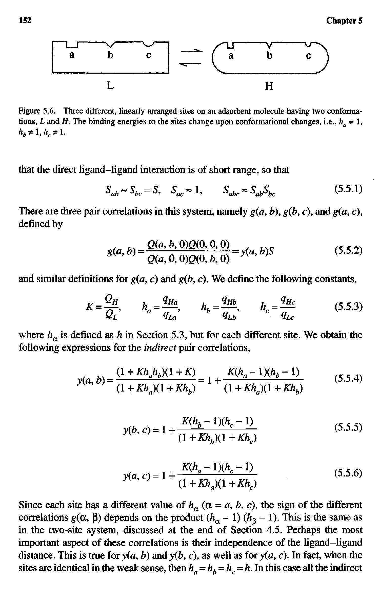 Figure 5.6. Three different, linearly arranged sites on an adsorbent molecule having two conformations, L and H. The binding energies to the sites change upon conformational changes, i.e., hj,, h 1.