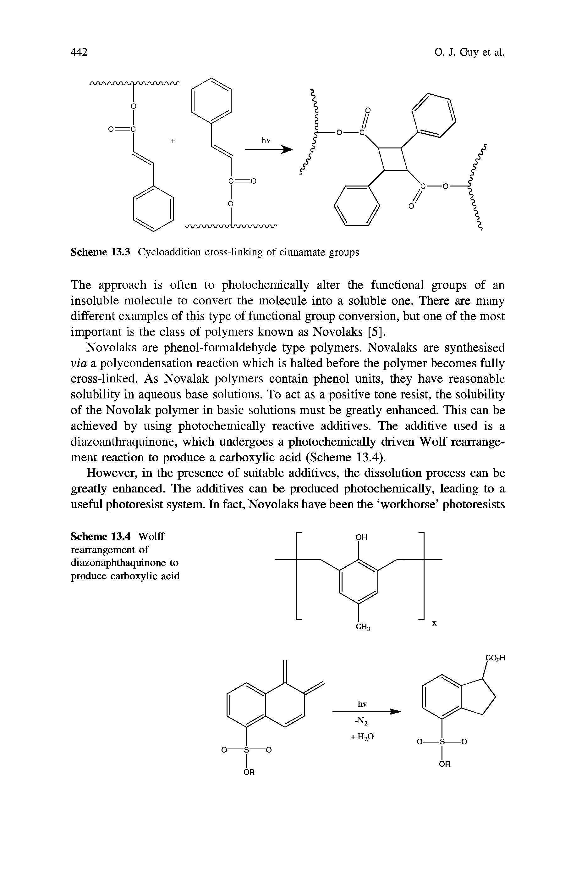 Scheme 13.3 Cycloaddition cross-linking of cinnamate groups...