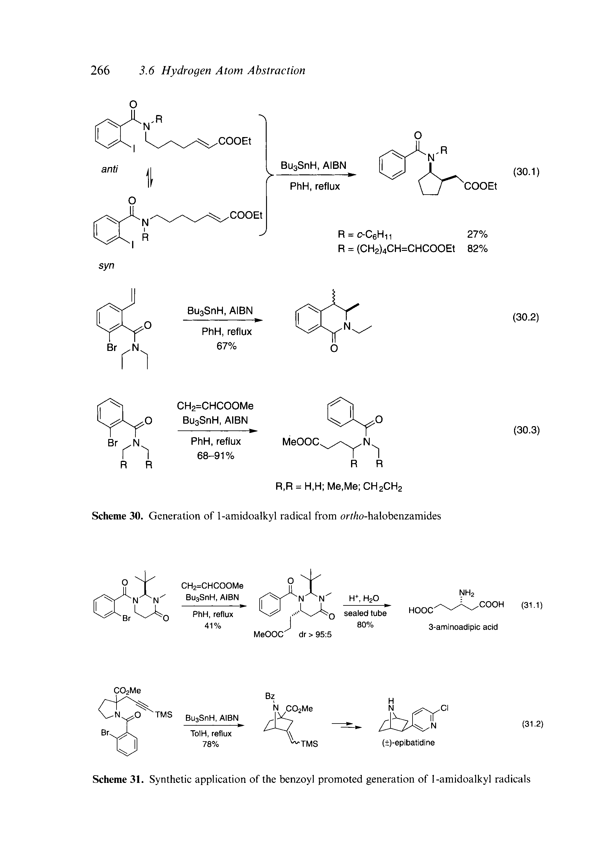 Scheme 31. Synthetic application of the benzoyl promoted generation of 1-amidoalkyl radicals...