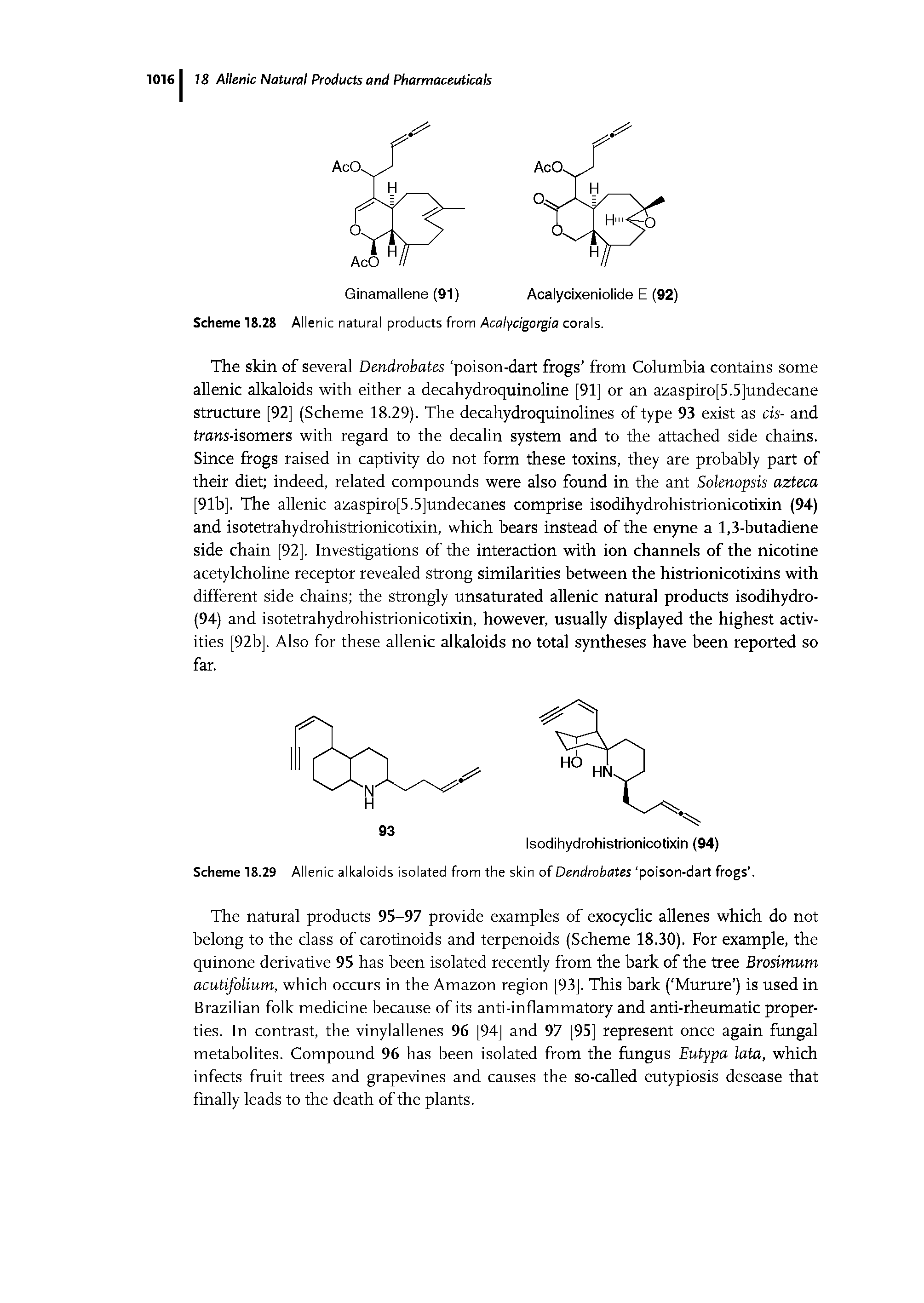 Scheme 18.29 Allenic alkaloids isolated from the skin of Dendrobates poison-dart frogs .