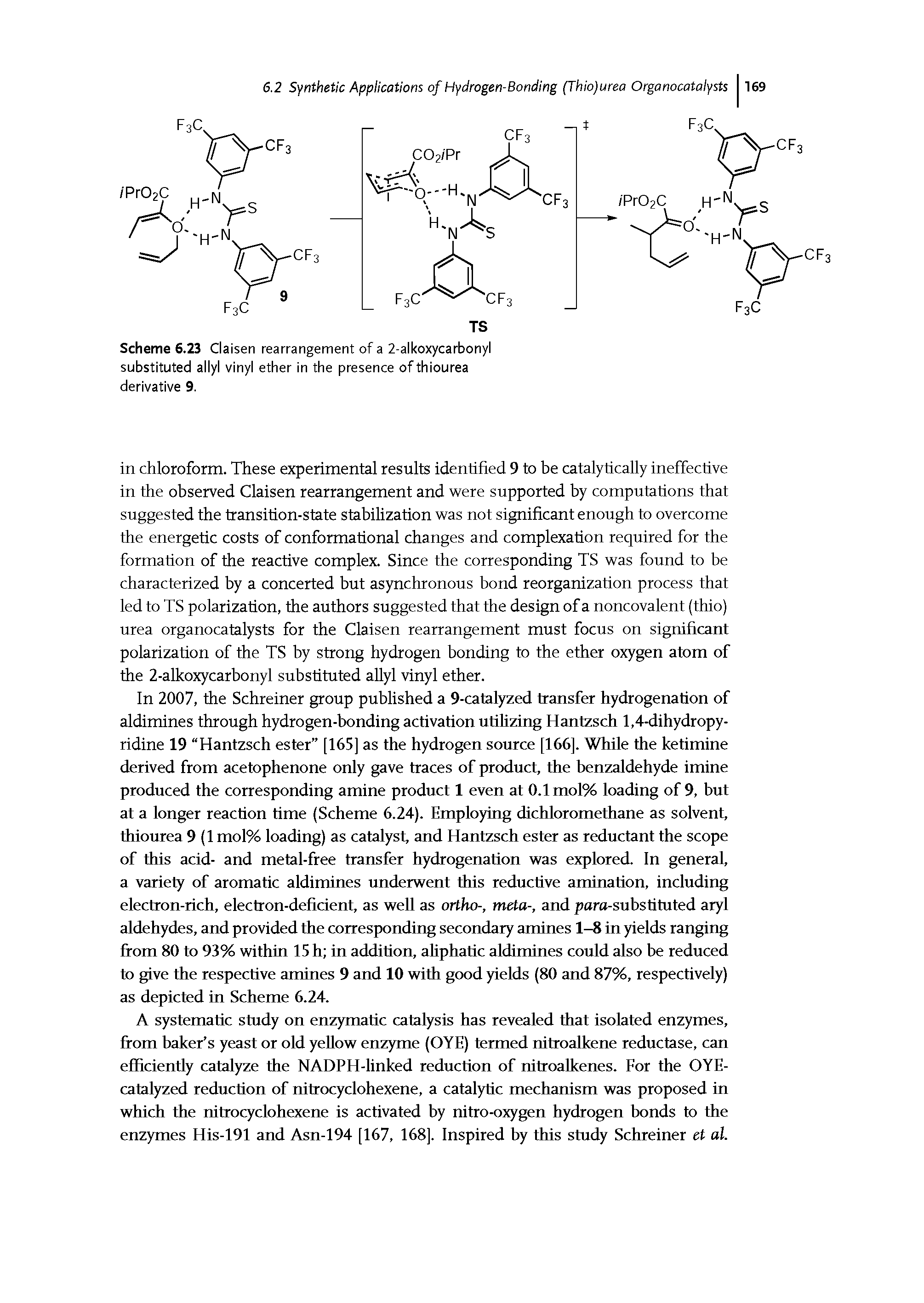Scheme 6.23 Claisen rearrangement of a 2-alkoxycarbonyl substituted allyl vinyl ether in the presence of thiourea derivative 9.