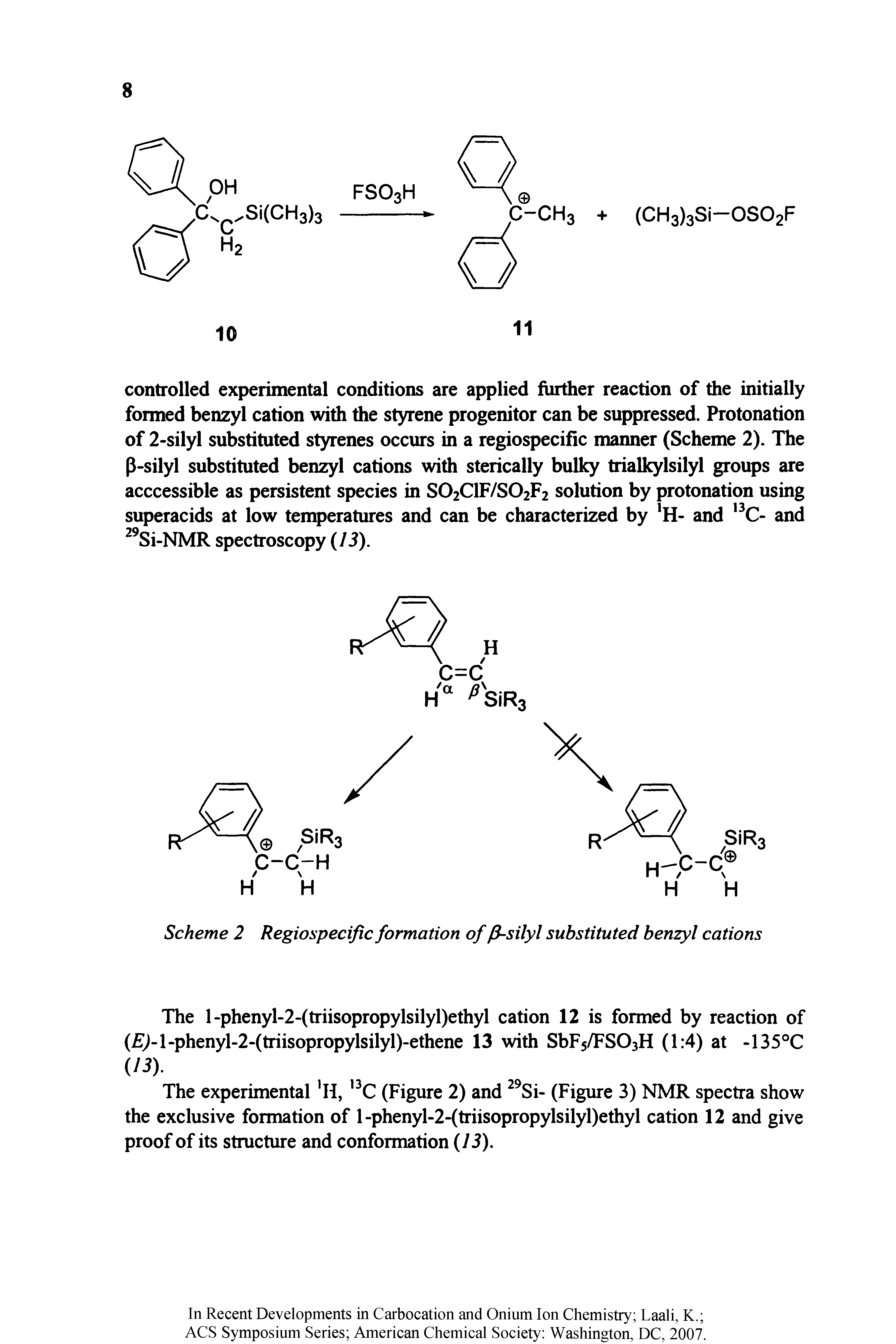 Scheme 2 Regiospecific formation of /3-silyl substituted benzyl cations...
