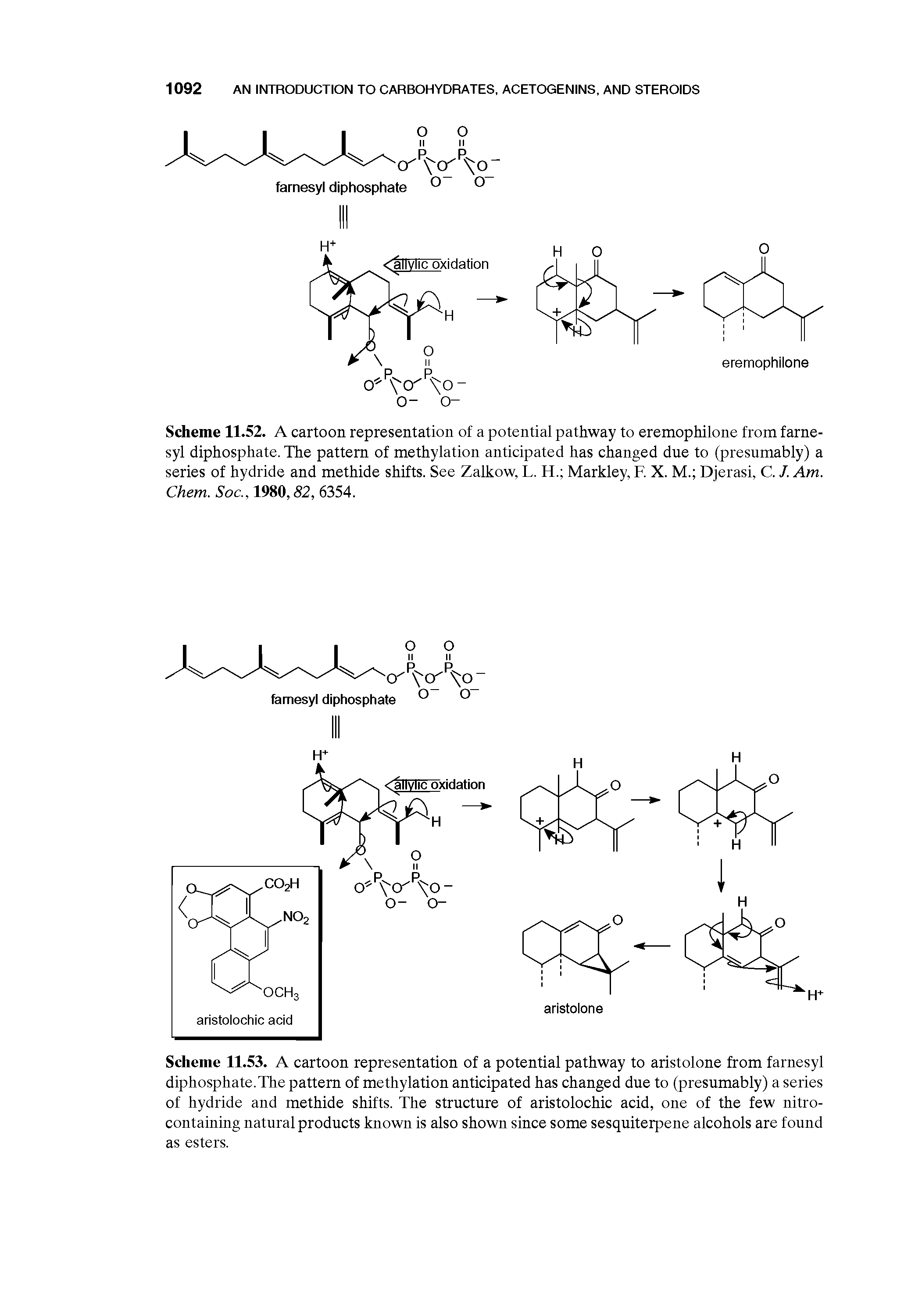 Scheme 11.53. A cartoon representation of a potential pathway to aristolone from farnesyl diphosphate.The pattern of methylation anticipated has changed due to (presumably) a series of hydride and methide shifts. The structure of aristolochic acid, one of the few nitro-containing natural products known is also shown since some sesquiterpene alcohols are found as esters.
