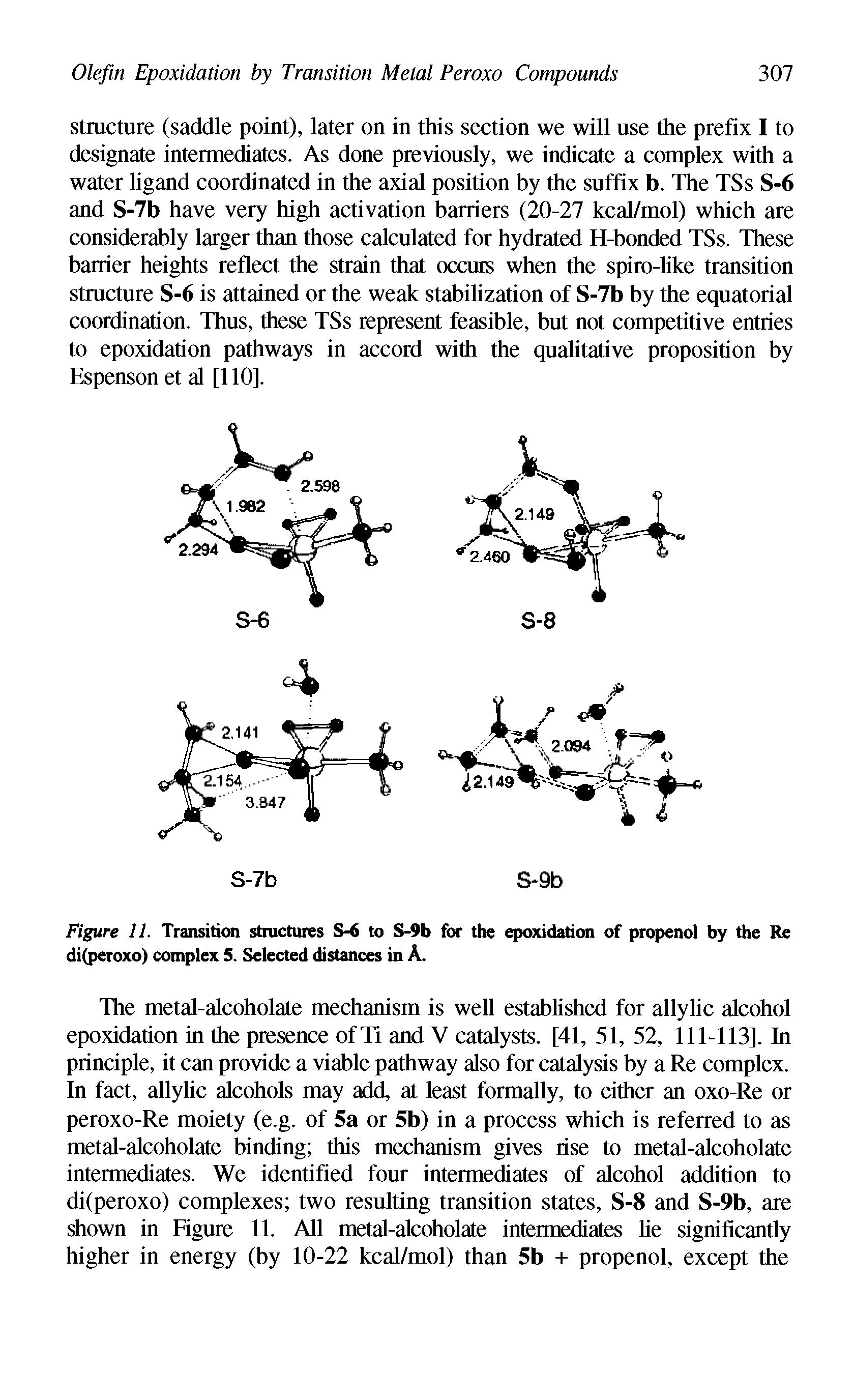 Figure 11. Transition structures S-6 to S-9b for the epoxidation of propenol by the Re di(peroxo) complex 5. Selected distances in A.