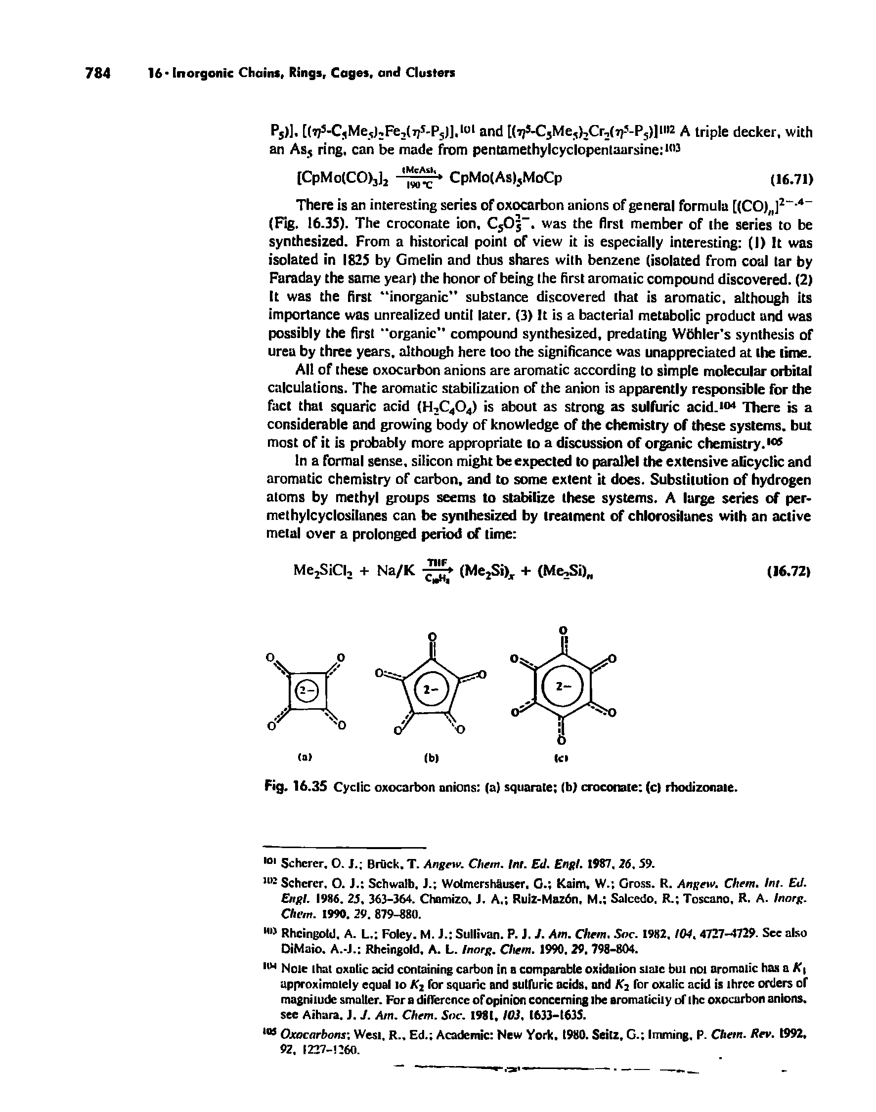 Fig. 16.35 Cyclic oxocarbon unions (a) squarate (b) croconate (c) rhodizonaie.