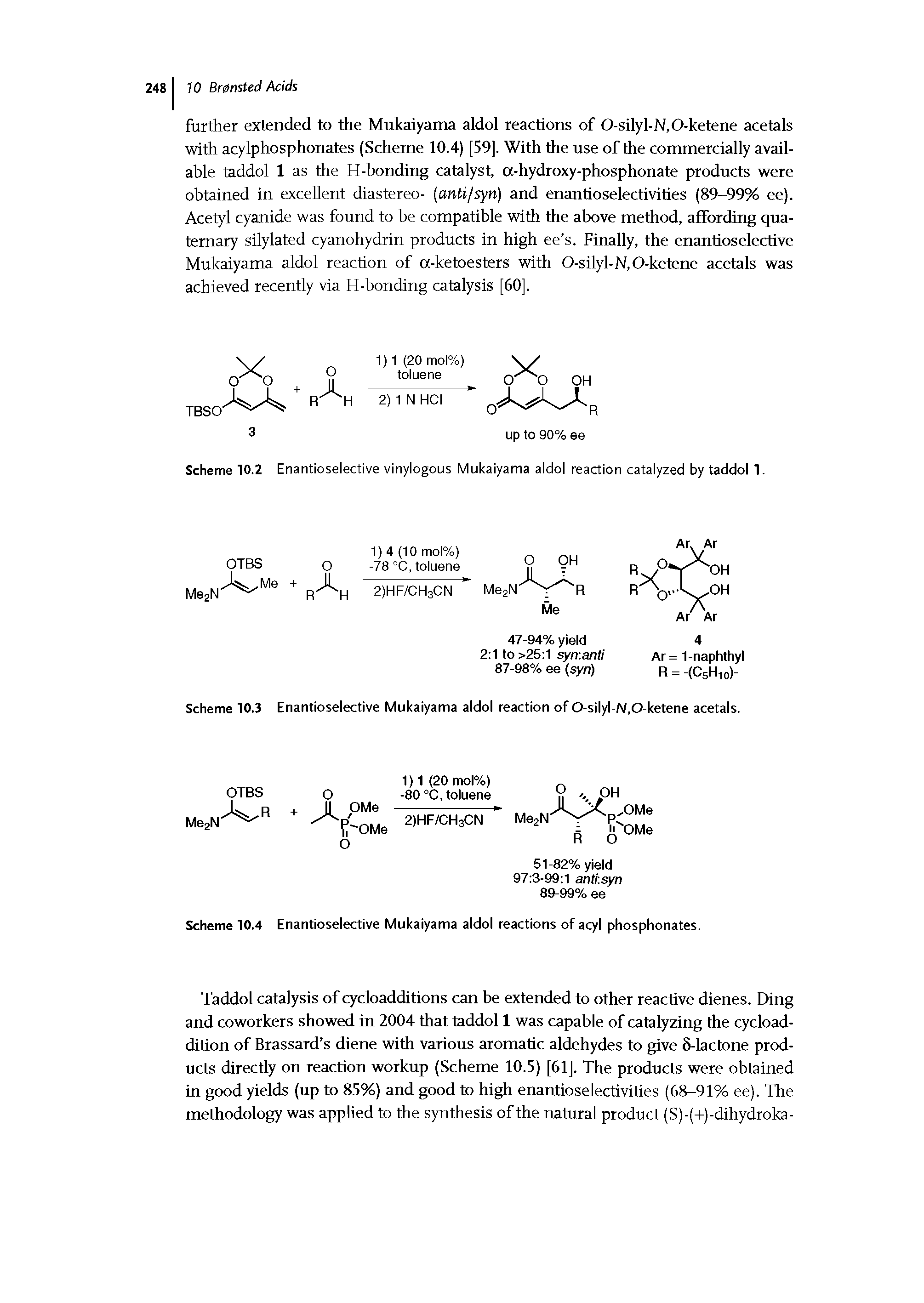 Scheme 10.3 Enantioselective Mukaiyama aldol reaction of 0-silyl-N,0-ketene acetals.