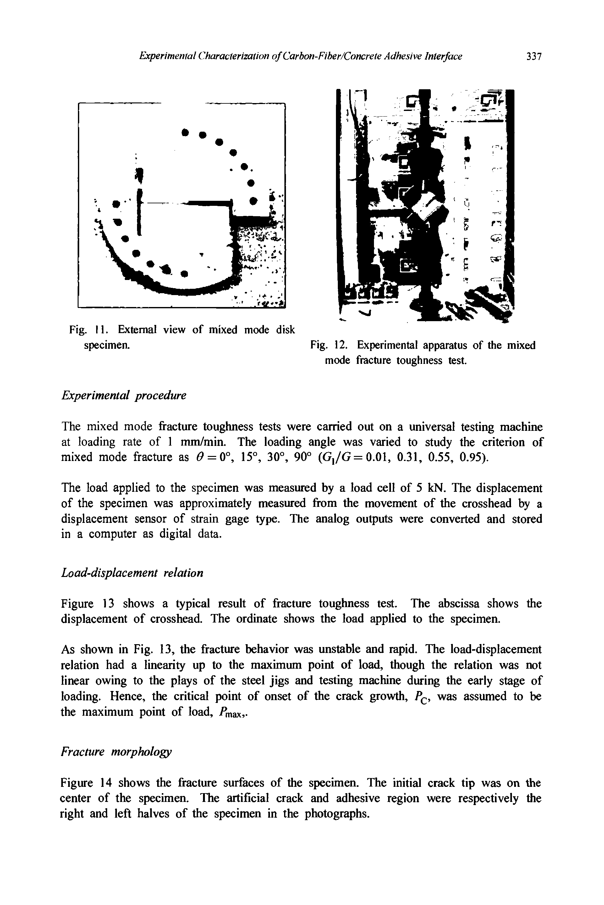 Fig. 12. Experimental apparatus of the mixed mode fracture toughness test.