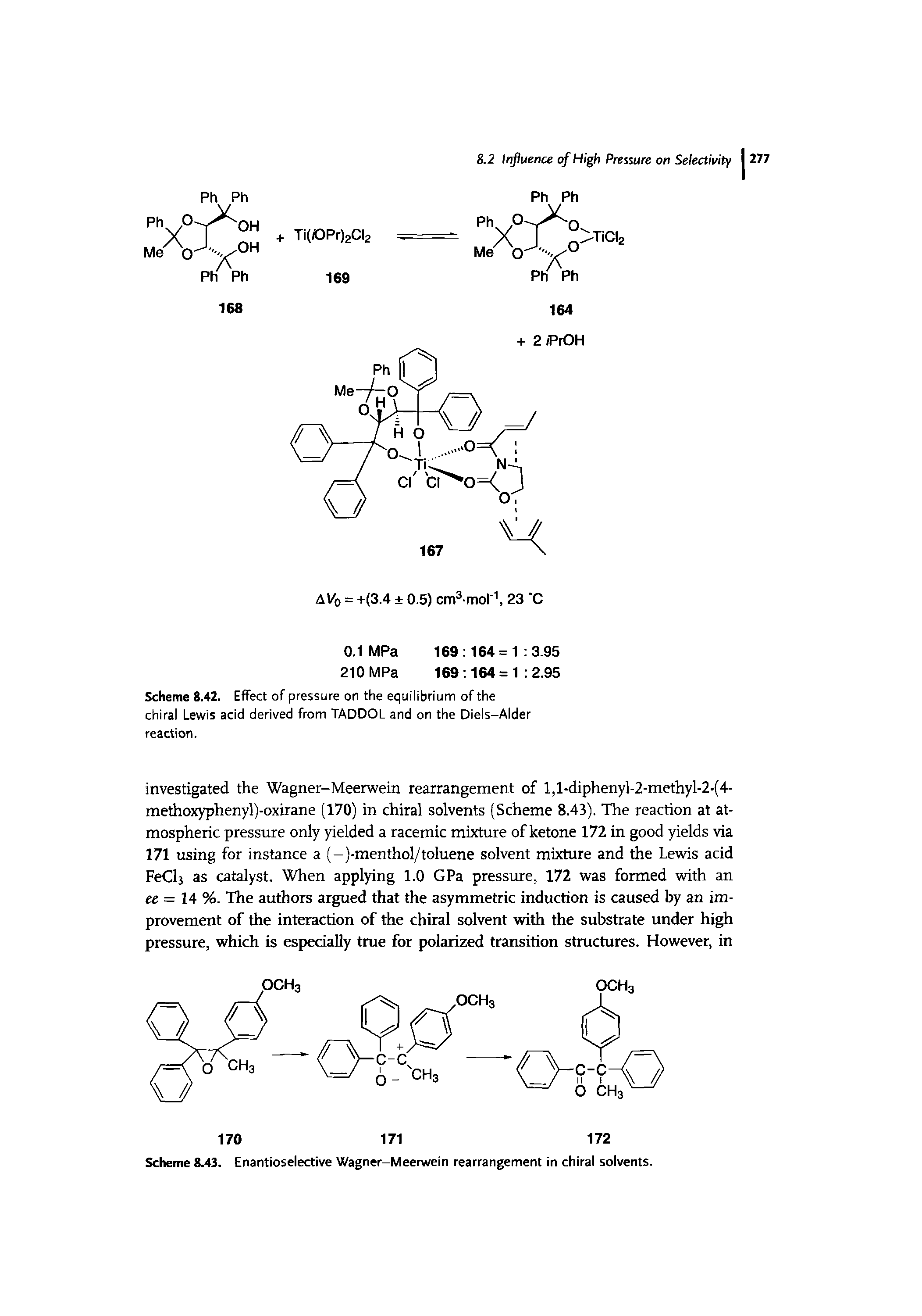 Scheme 8.43. Enantioselective Wagner-Meerwein rearrangement in chiral solvents.