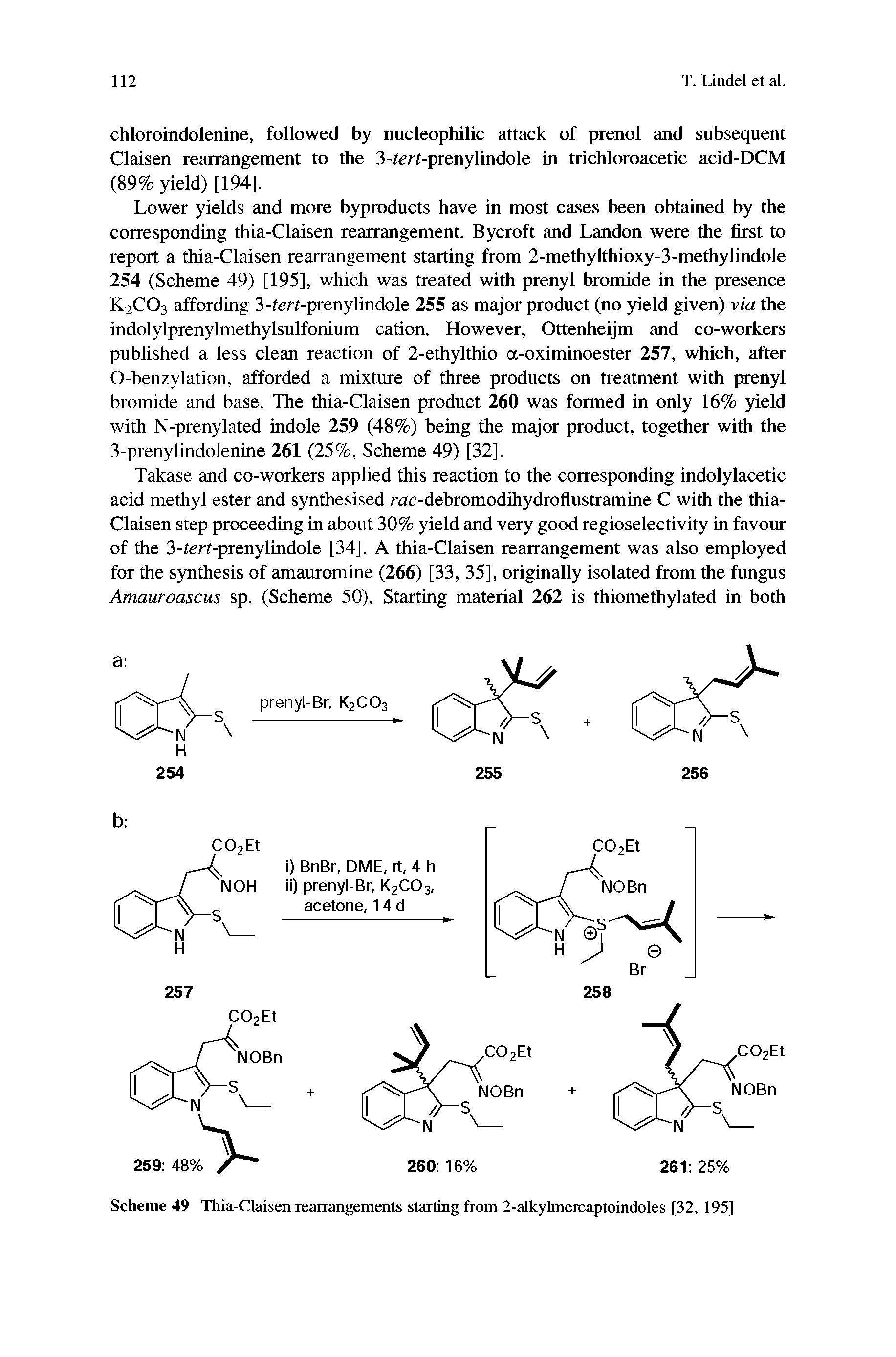 Scheme 49 Thia-Claisen rearrangements starting from 2-alkylmercaptoindoles [32, 195]...