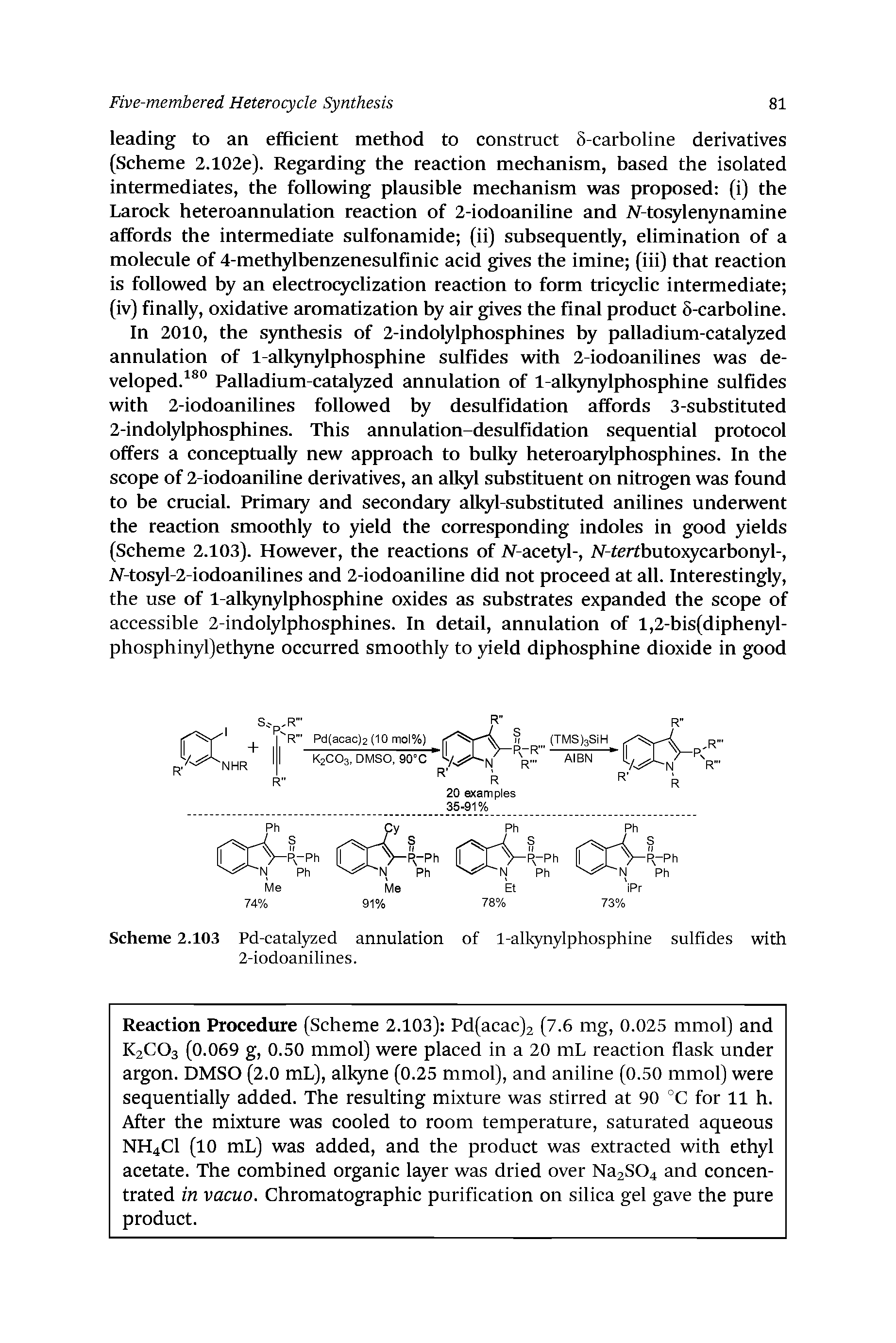 Scheme 2.103 Pd-catalyzed annulation of 1-alkynylphosphine sulfides with 2-iodoanilines.