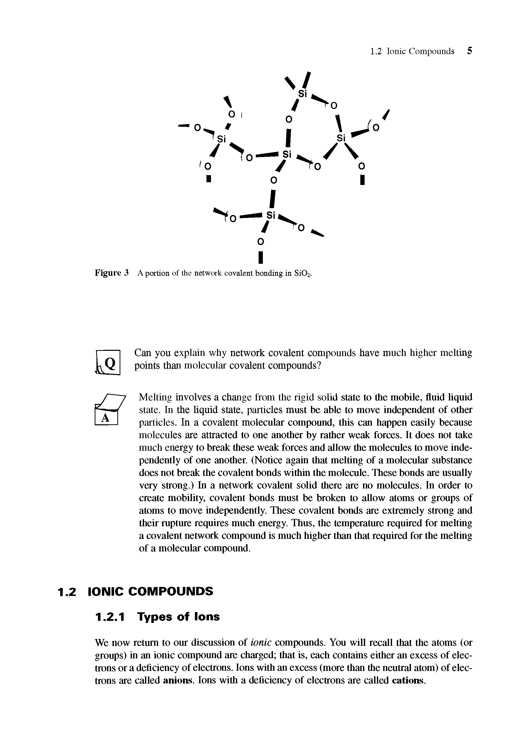 Figure 3 A portion of the network covalent bonding in Si02-...