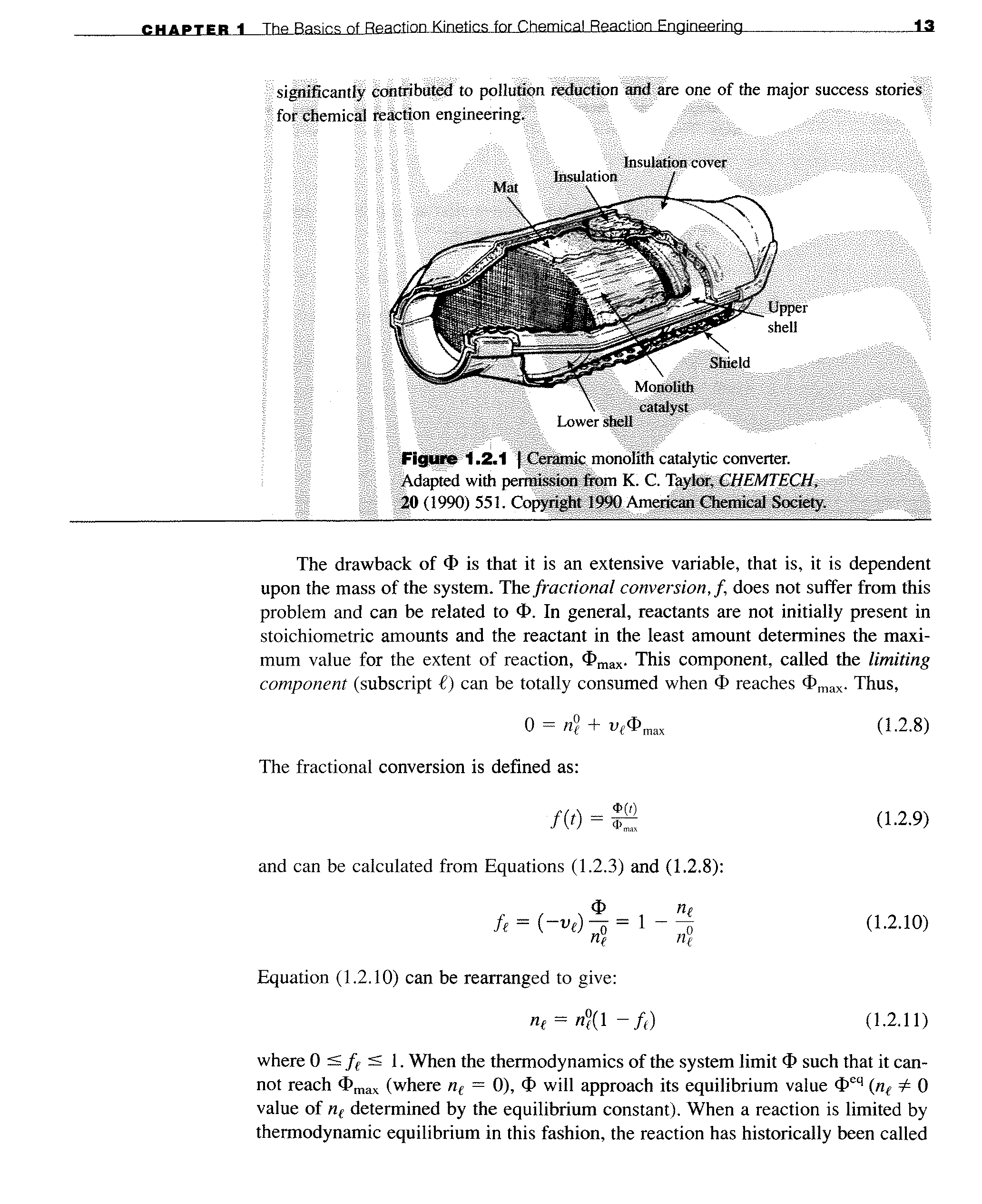 Figure 1.2.1 Ceramic monolith catalytic converter. Adapted with permission from K. C. laylor. CllfIMTI-X ll. 20 (1990) 551. Copyright 19 -)0. Aniericaii Chemical SiK iety.