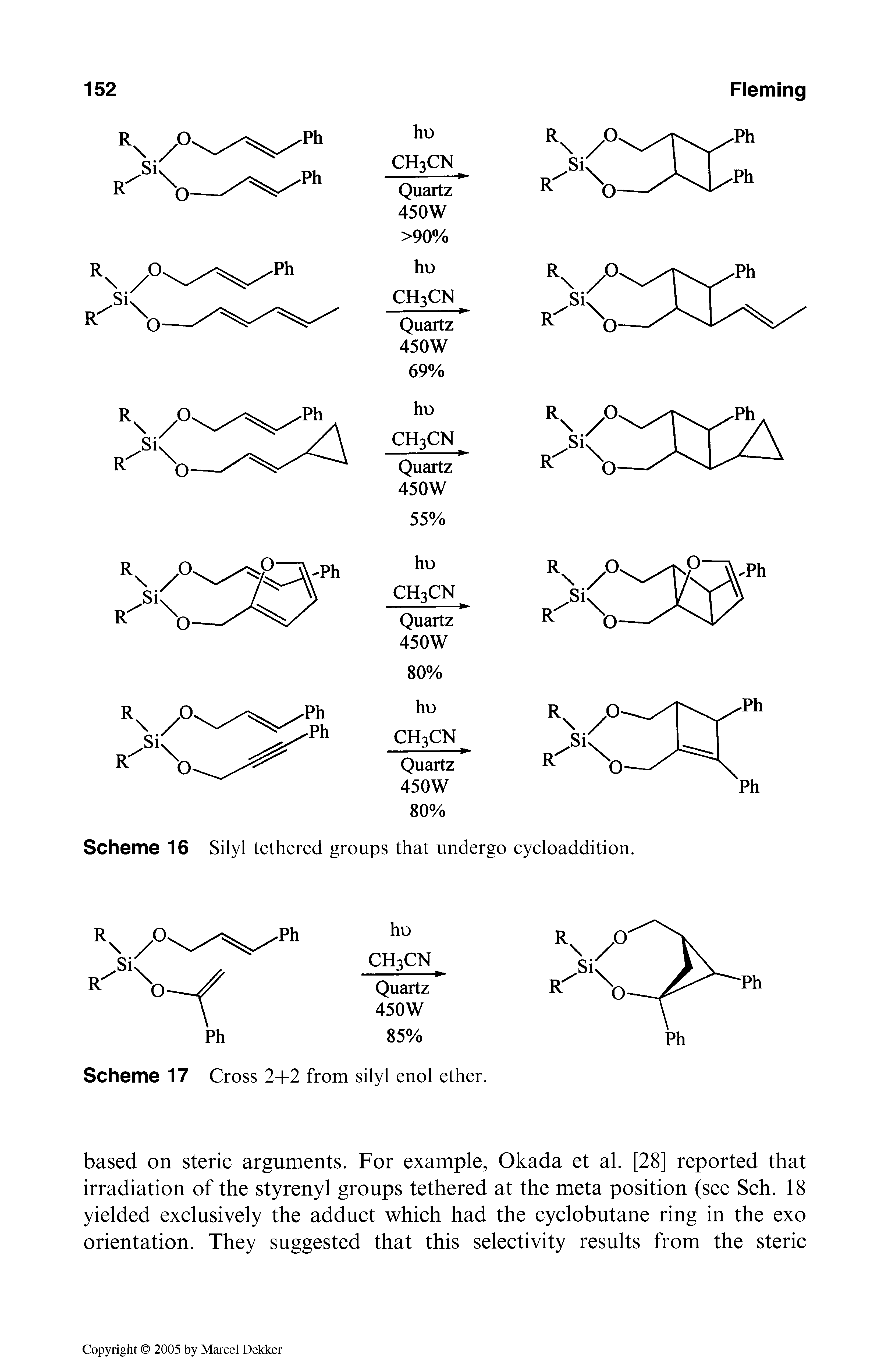 Scheme 17 Cross 2+2 from silyl enol ether.