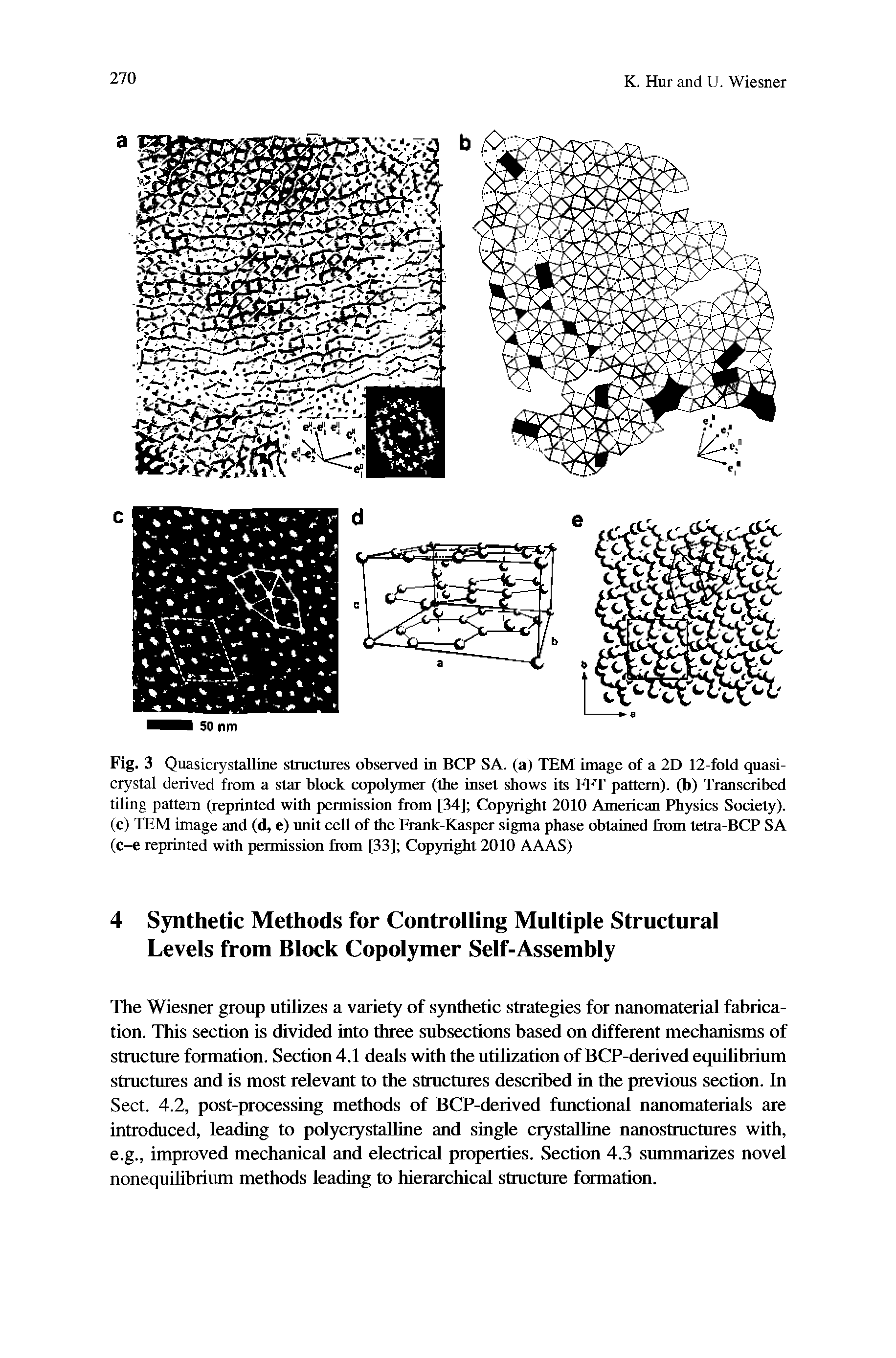 Fig. 3 Quasicrystalline structures observed in BCP SA. (a) TEM image of a 2D 12-fold quasicrystal derived from a star block copolymer (the inset shows its EFT pattern), (b) Transcribed tiling pattern (reprinted with permission from [34] Copyright 2010 American Physics Society), (c) TEM image and (d, e) unit cell of the Frank-Kasper sigma phase obtained from tetra-BCP SA (c-e reprinted with permission from [33] Copyright 2010 AAAS)...