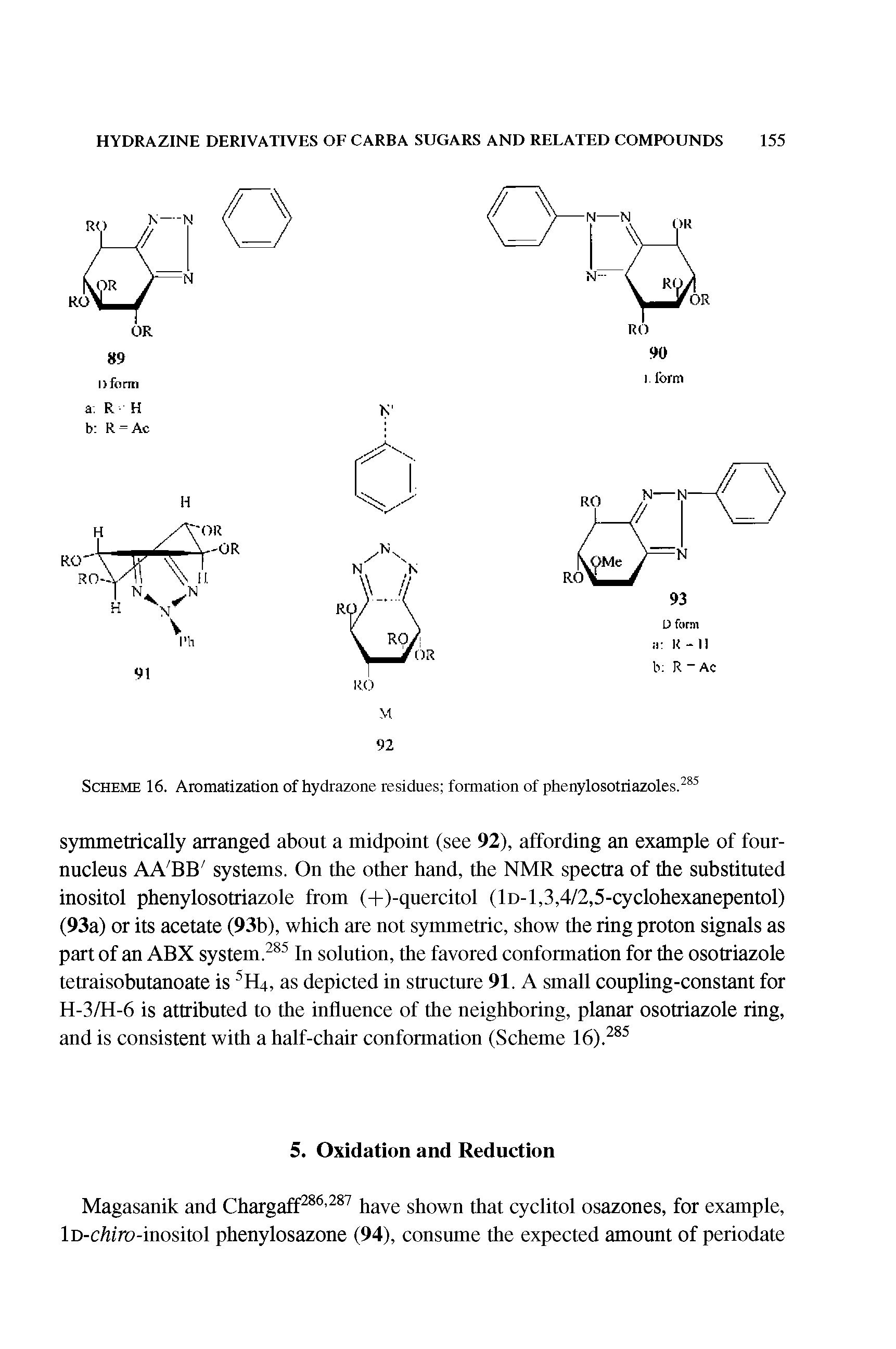 Scheme 16. Aromatization of hydrazone residues formation of phenylosotriazoles.285...