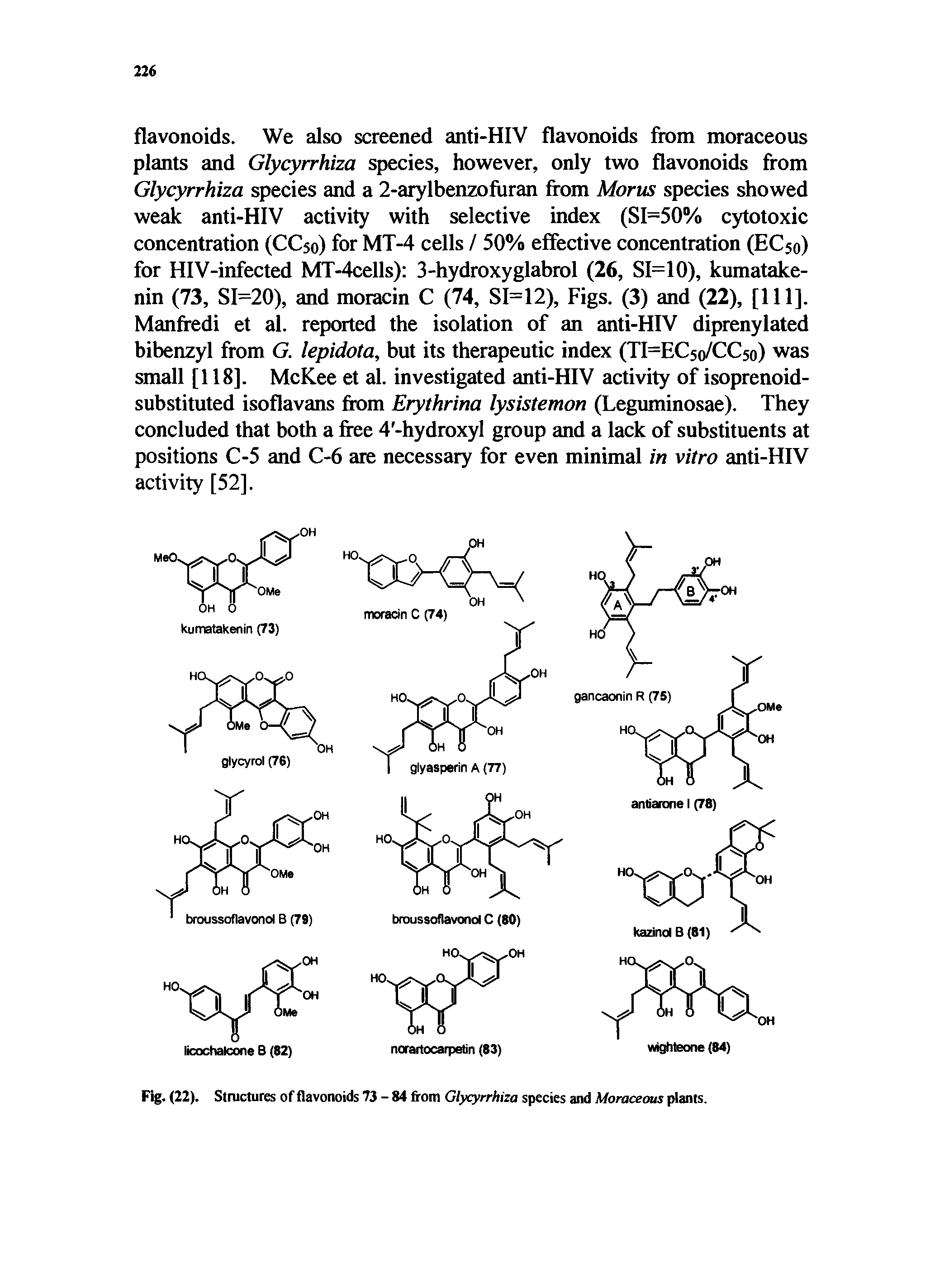 Fig. (22). Structures of flavonoids 73 - 84 from Glycyrrhiza species and Moraceous plants.