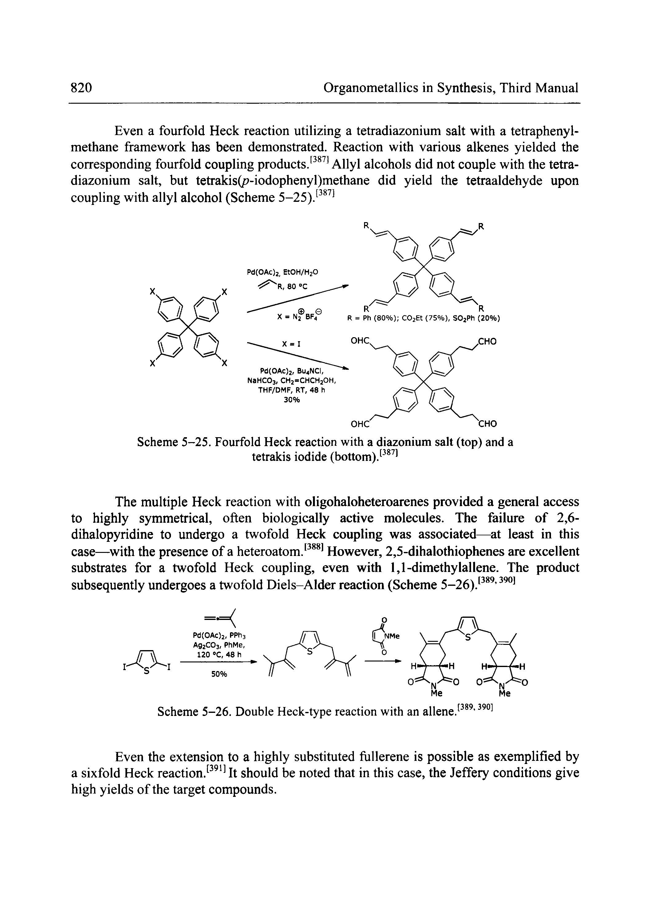 Scheme 5-25. Fourfold Heck reaction with a diazonium salt (top) and a tetrakis iodide (bottom). ...