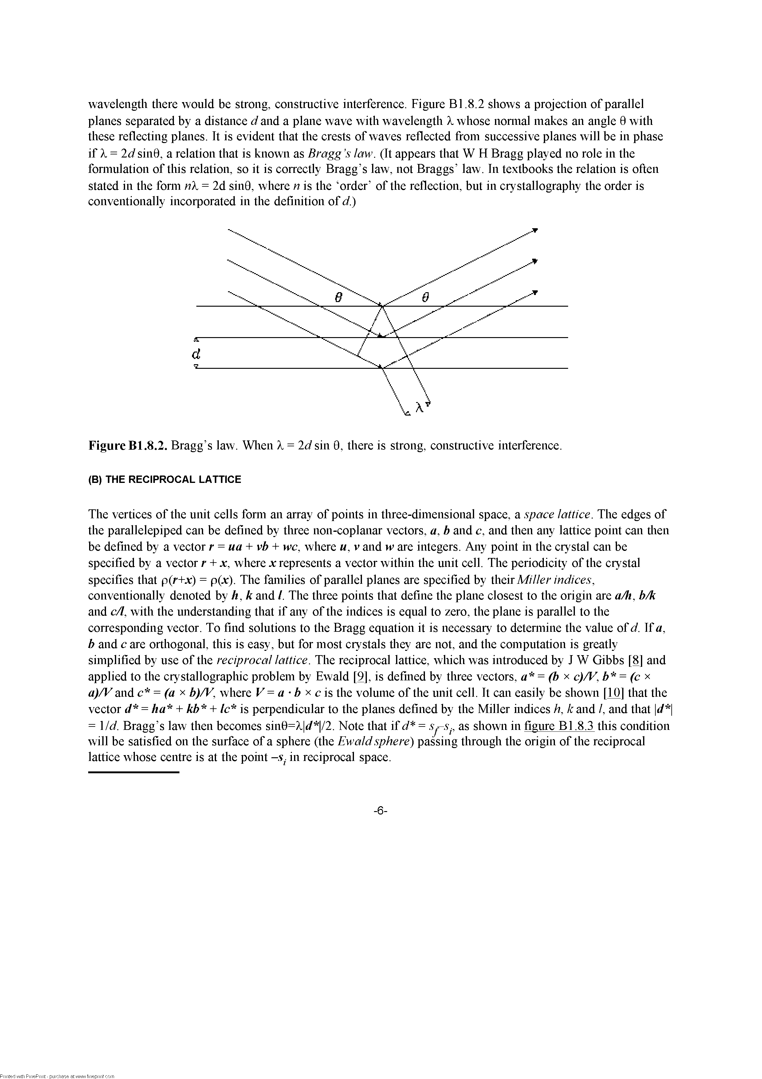 Figure Bl.8.2. Bragg s law. Wlien X = 2d sin 0, there is strong, constructive interference. (B) THE RECIPROCAL LATTICE...