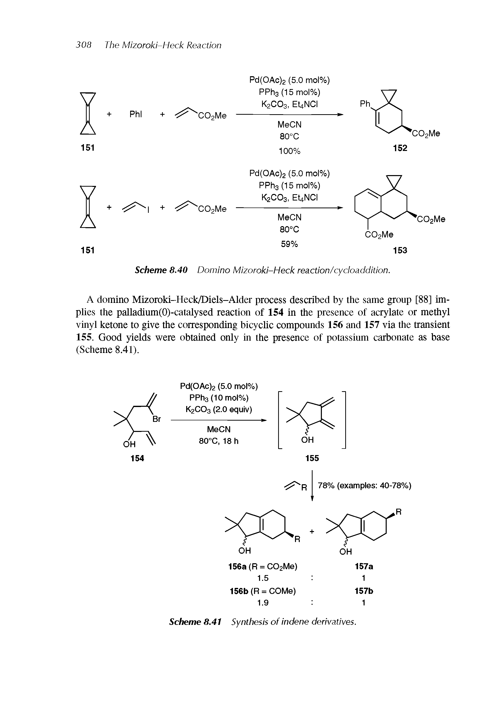 Scheme 8.40 Domino Mizoroki-Heck reaction/cycloaddition.