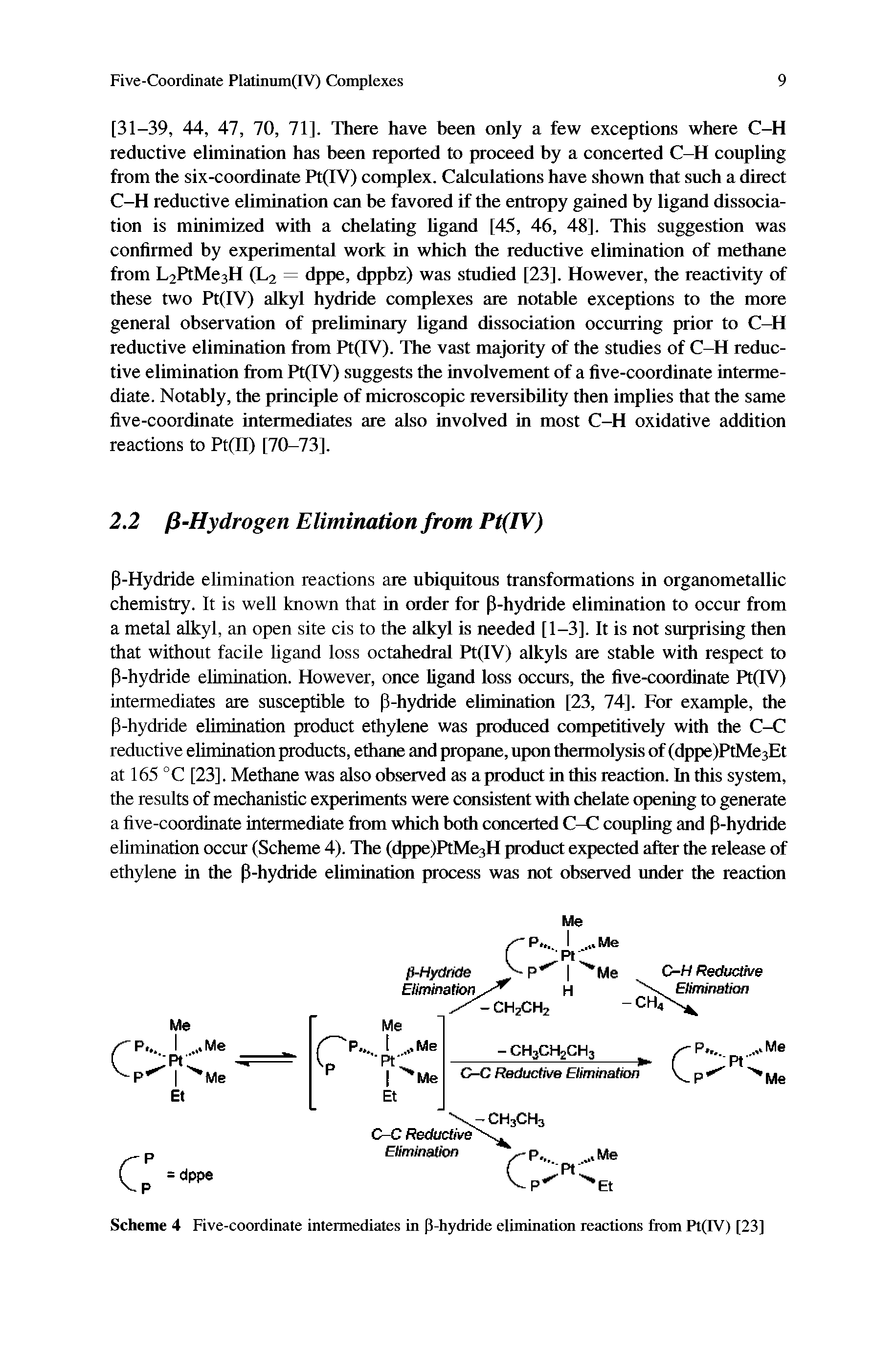 Scheme 4 Five-coordinate intermediates in P-hydride elimination reactions from Pt(IV) [23]...