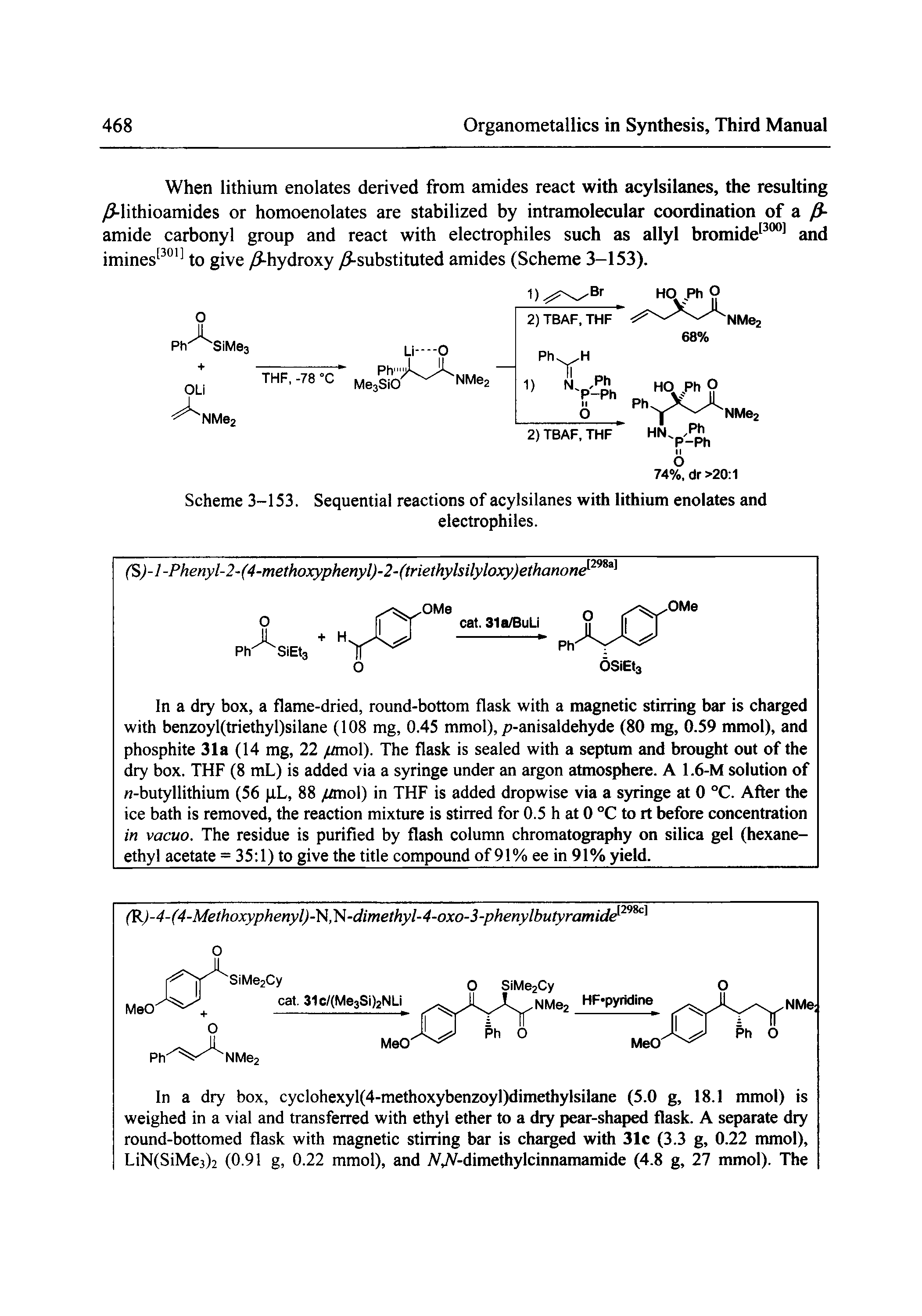 Scheme 3-153. Sequential reactions of acylsilanes with lithium enolates and...