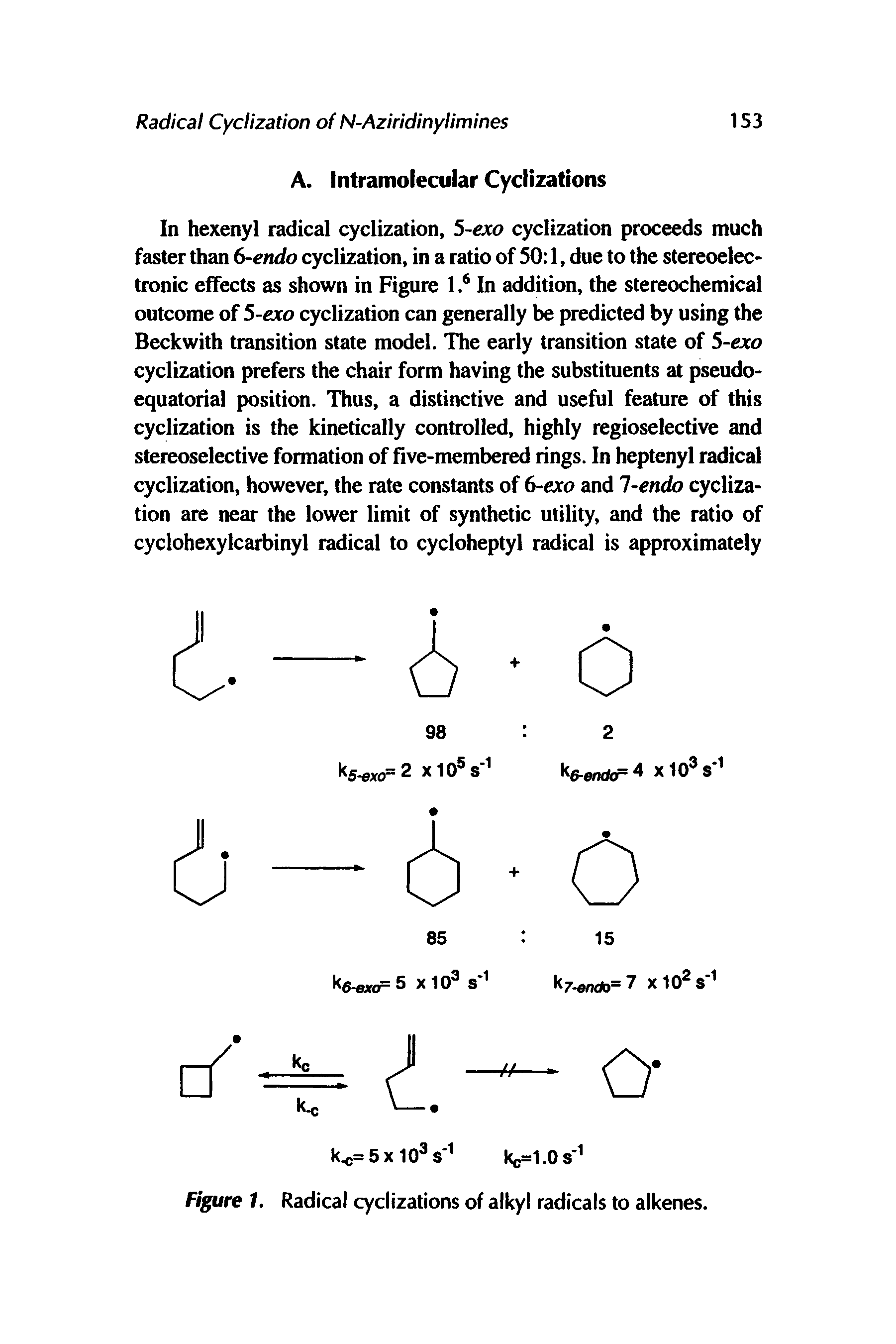Figure I. Radical cyclizations of alkyl radicals to alkenes.