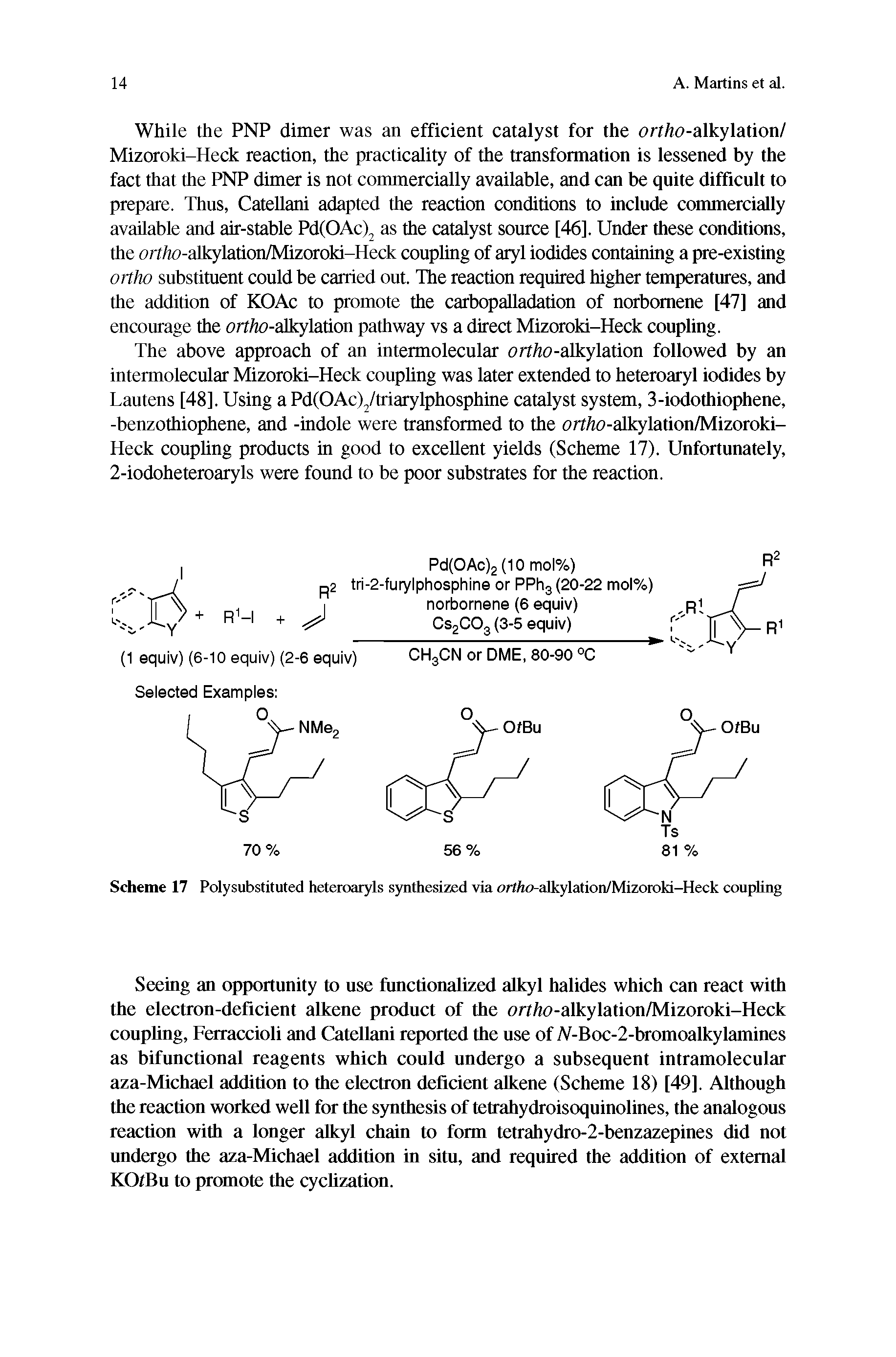 Scheme 17 Polysubstituted heteroaryls synthesized via ortho-alkylation/Mizoroki-Heck coupling...