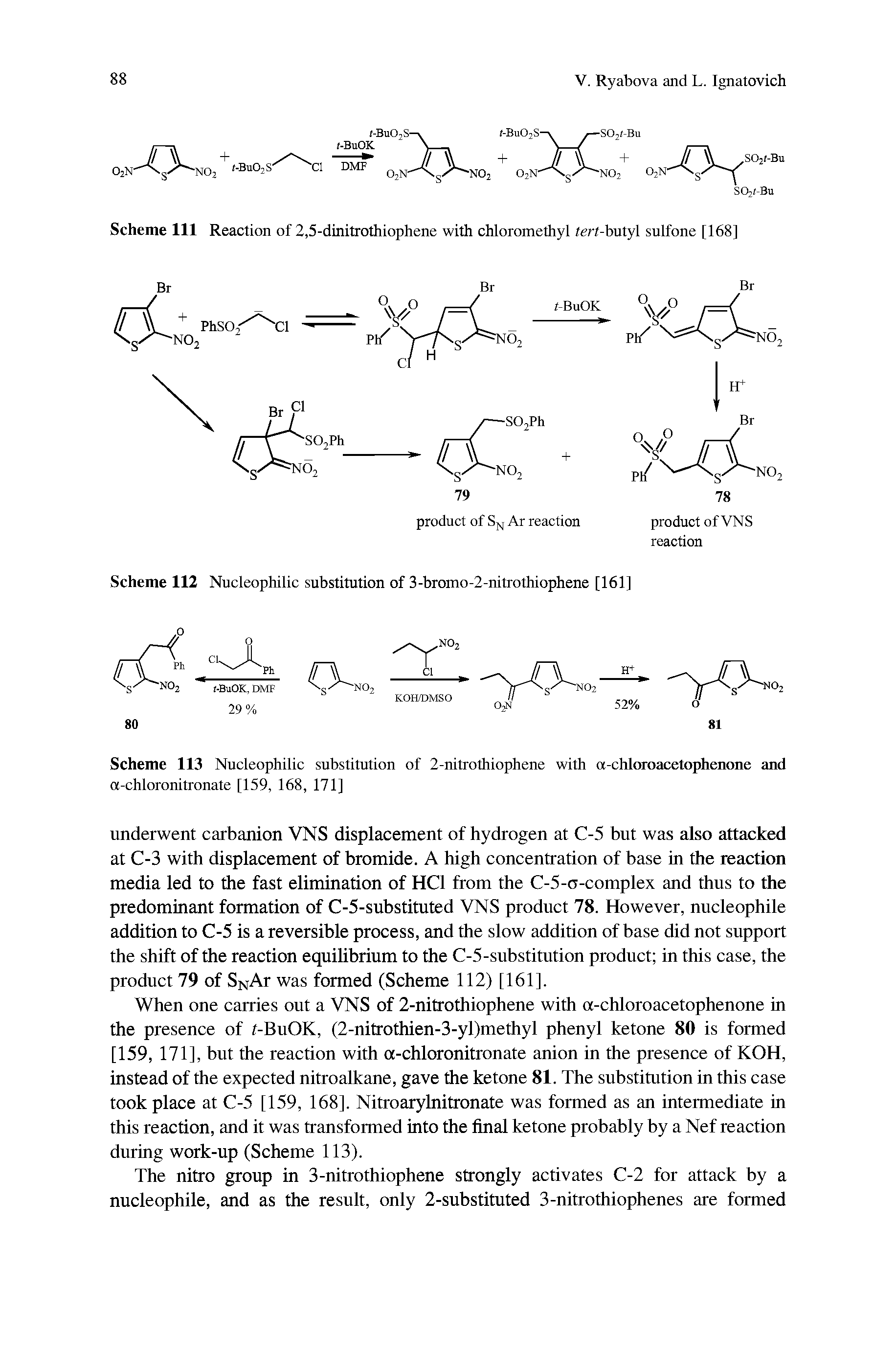 Scheme 113 Nucleophilic substitution of 2-nitrothiophene with a-chlOToacetophenone and a-chloronitronate [159, 168, 171]...