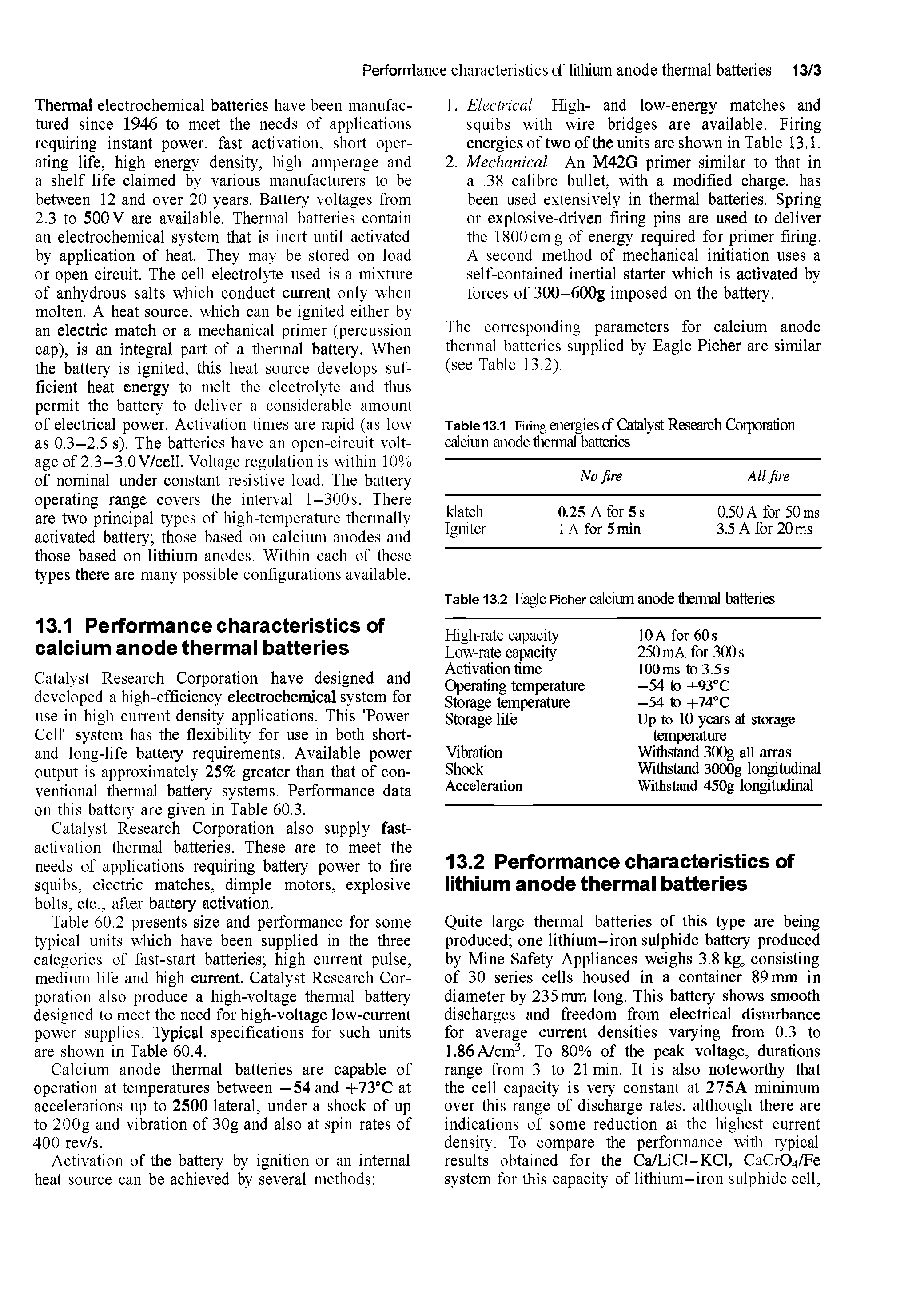 Table 13.1 Firing energies cf Catalyst Research Corporation ealeium anode thermal batteries...