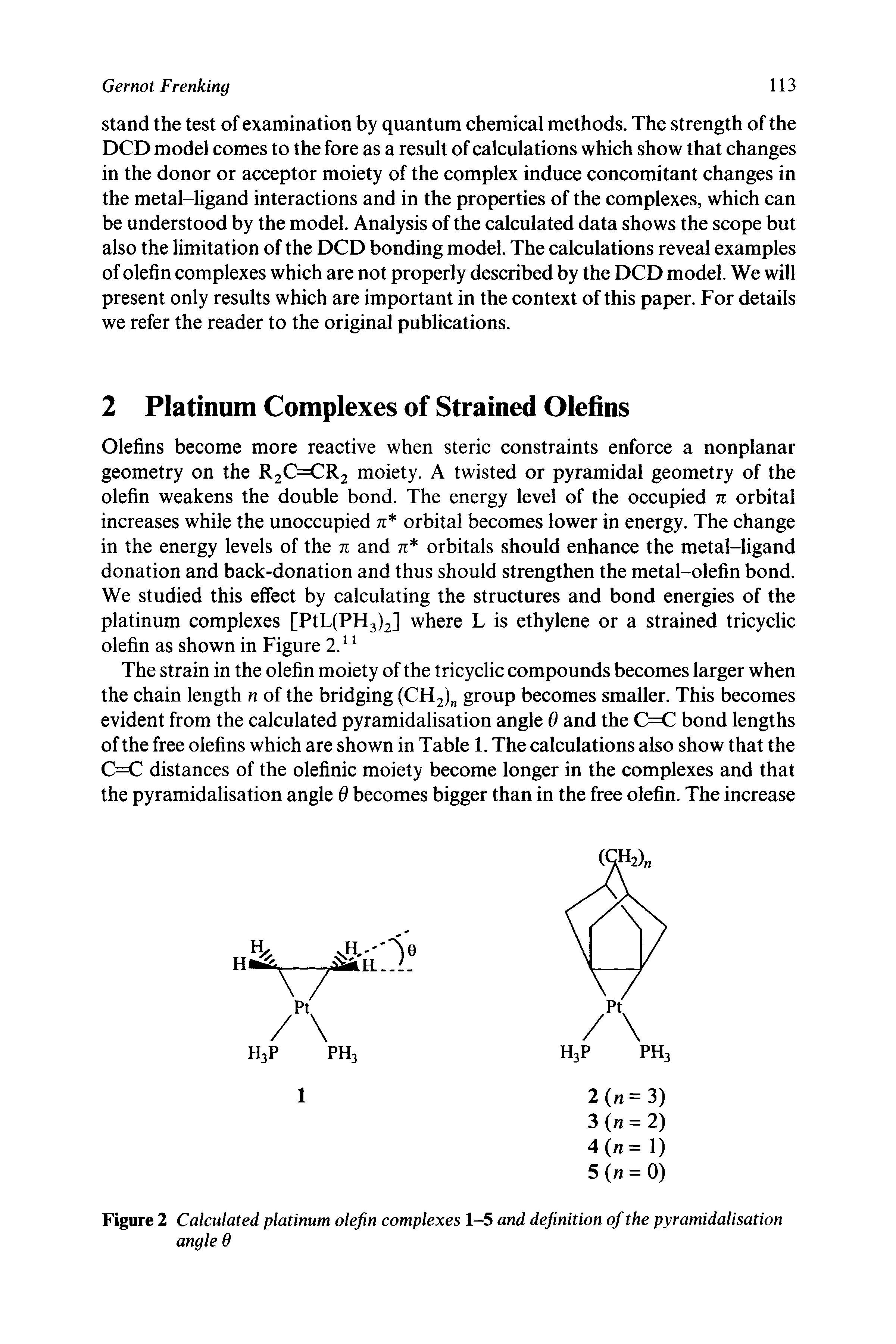 Figure 2 Calculated platinum olefin complexes 1—5 and definition of the pyramidalisation angle 6...