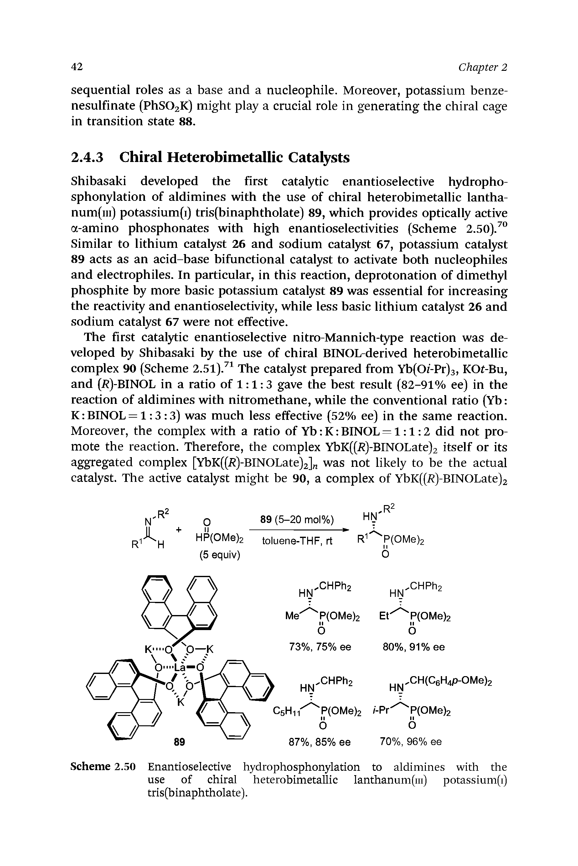 Scheme 2.50 Enantioselective hydrophosphonylation to aldimines with the use of chiral heterobimetallic lanthanum(iii) potassium(i) tris(binaphtholate).