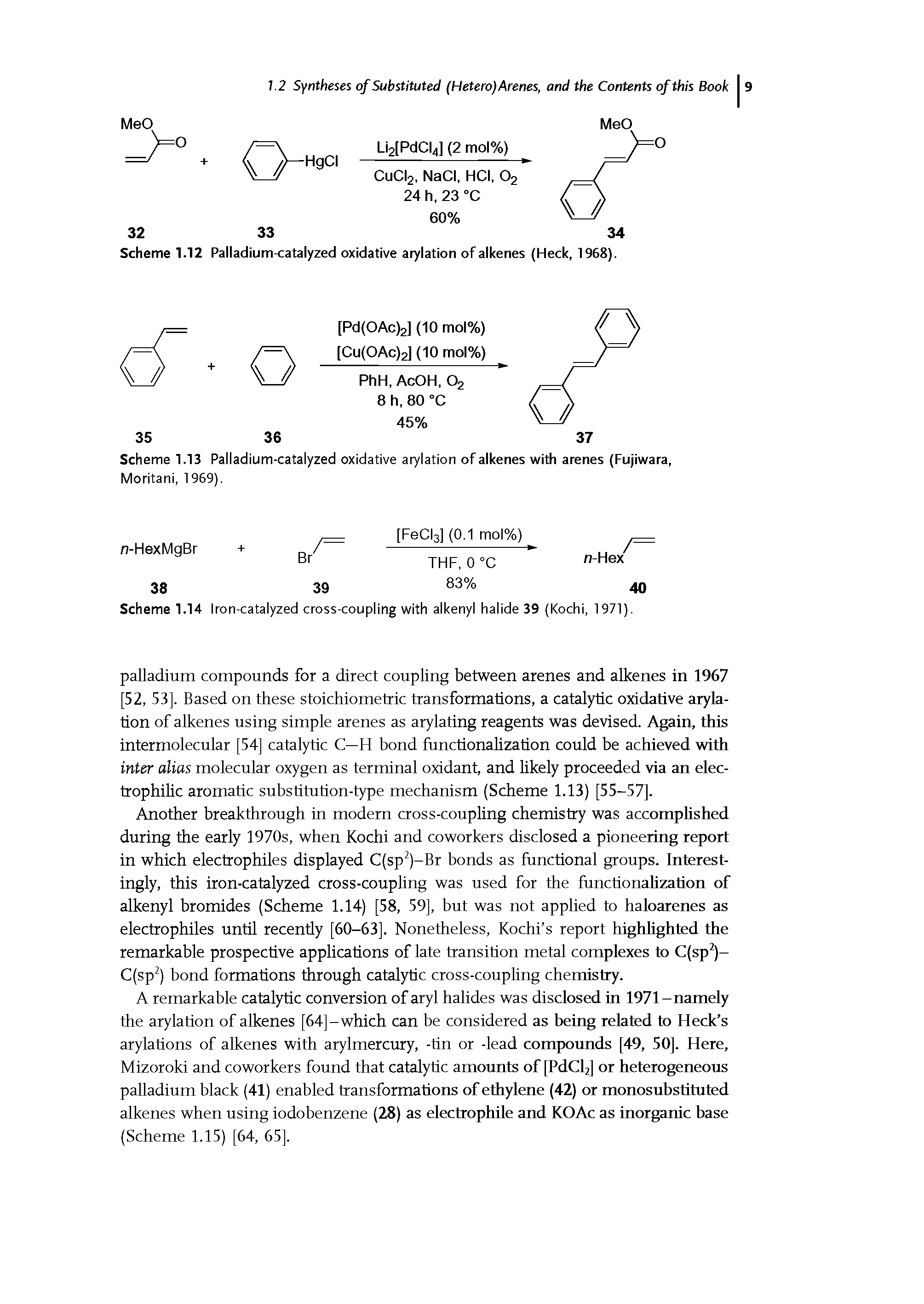 Scheme 1.13 Palladium-catalyzed oxidative arylation of alkenes with arenes (Fujiwara,...