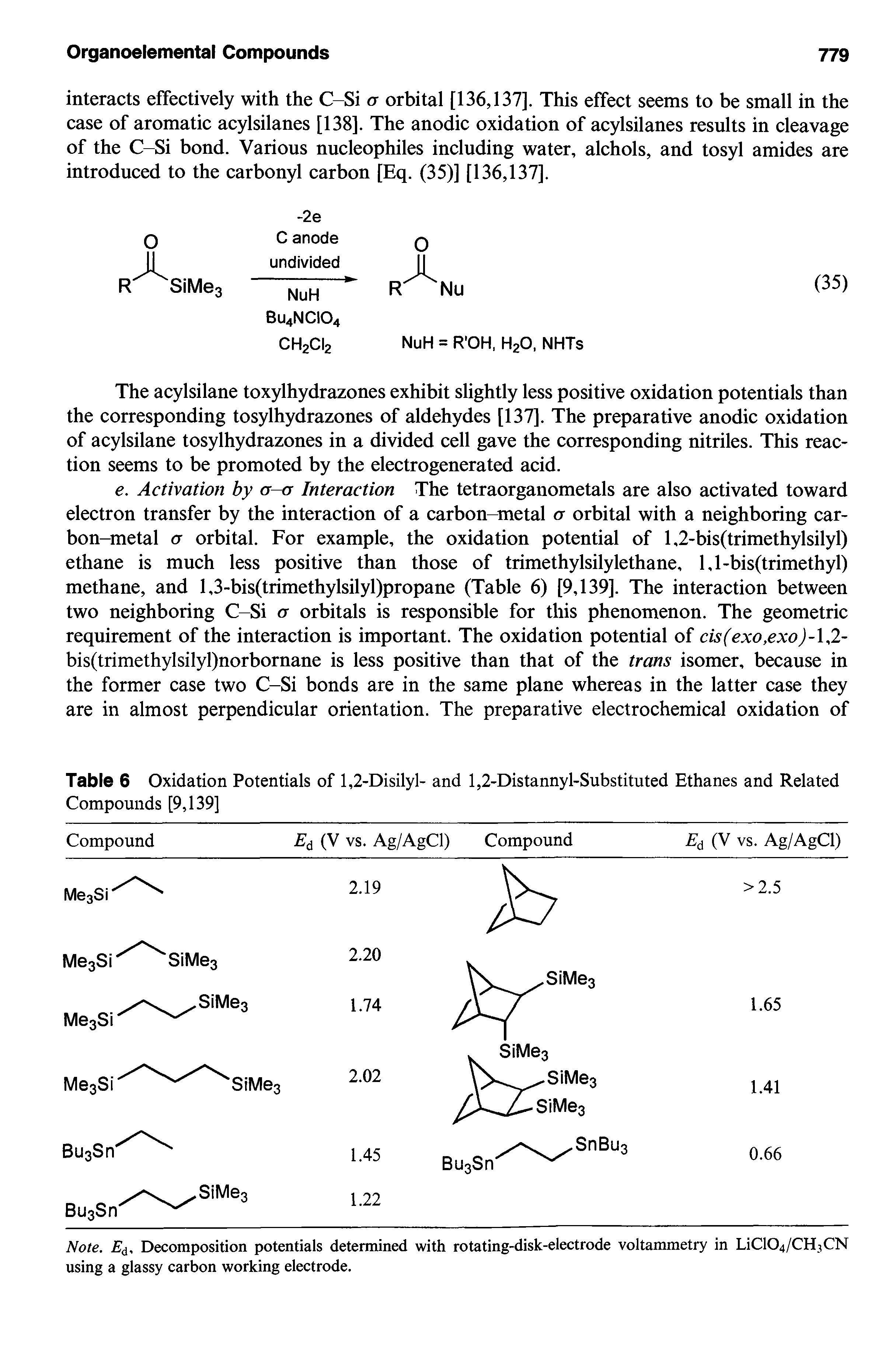 Table 6 Oxidation Potentials of 1,2-Disilyl- and 1,2-Distannyl-Substituted Ethanes and Related Compounds [9,139]...