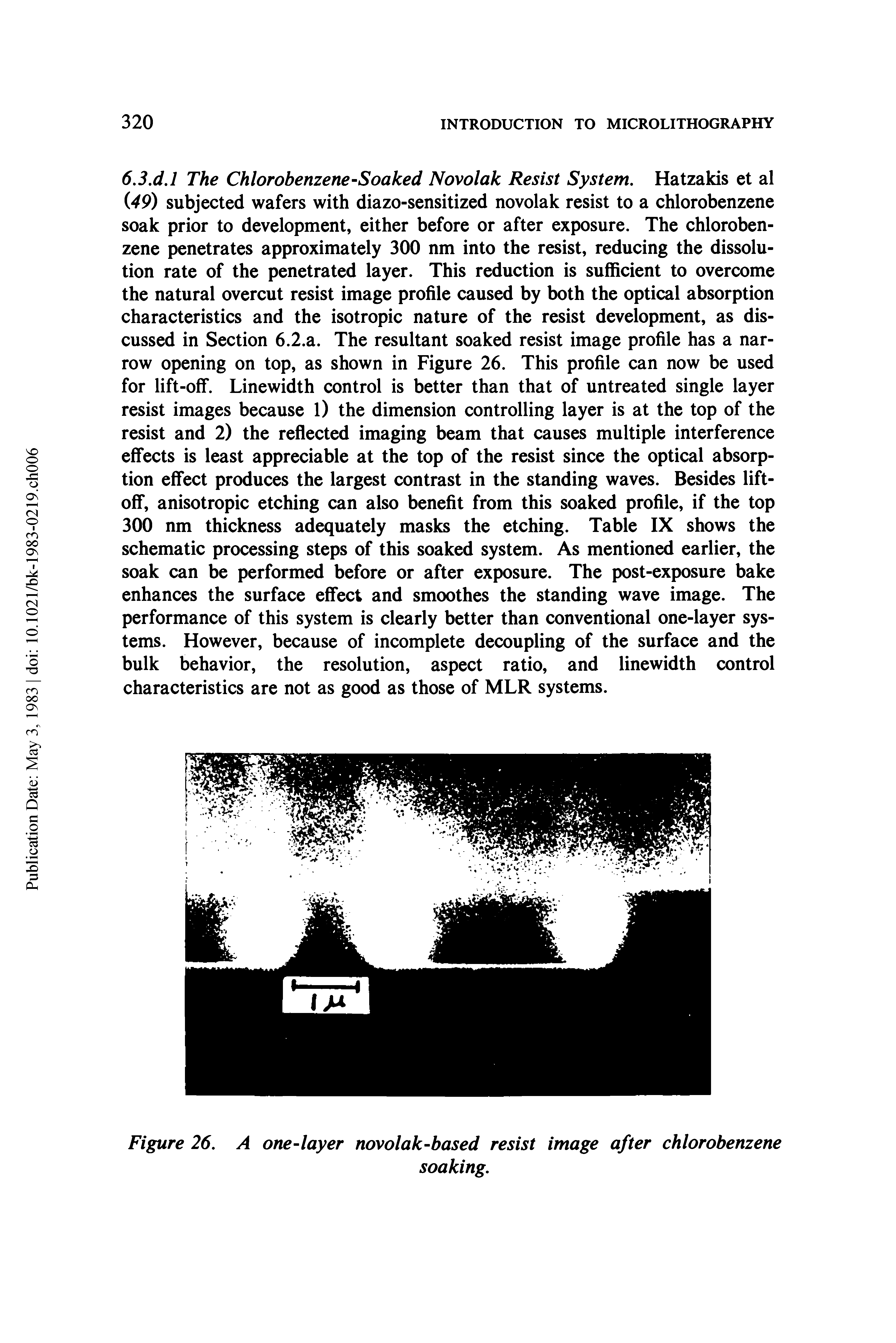 Figure 26. A one-layer novolak-based resist image after chlorobenzene...