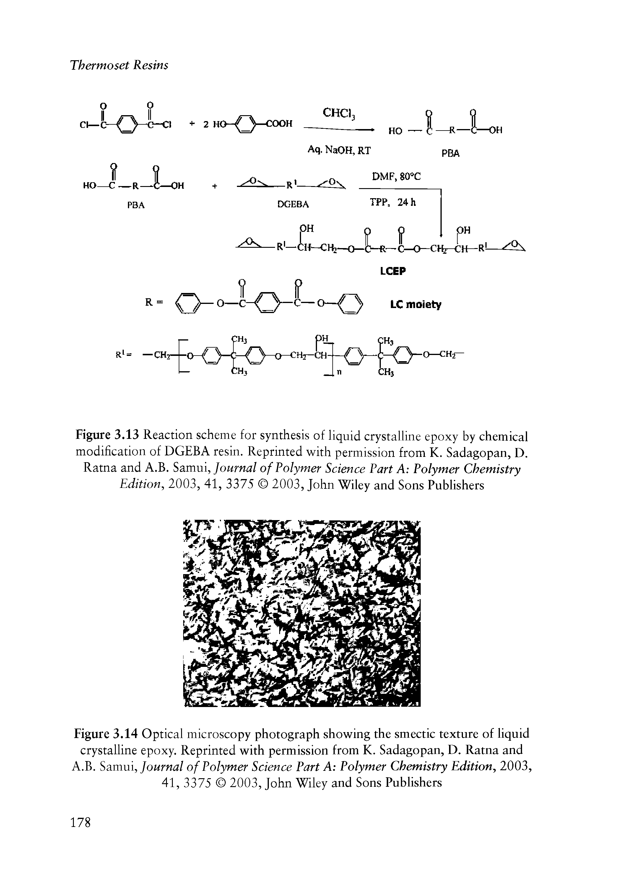 Figure 3.13 Reaction scheme for synthesis of liquid crystalline epoxy by chemical modification of DGEBA resin. Reprinted with permission from K. Sadagopan, D. Ratna and A.B. Samui, Journal of Polymer Science Part A Polymer Chemistry Edition, 2003, 41, 3375 2003, John Wiley and Sons Publishers...
