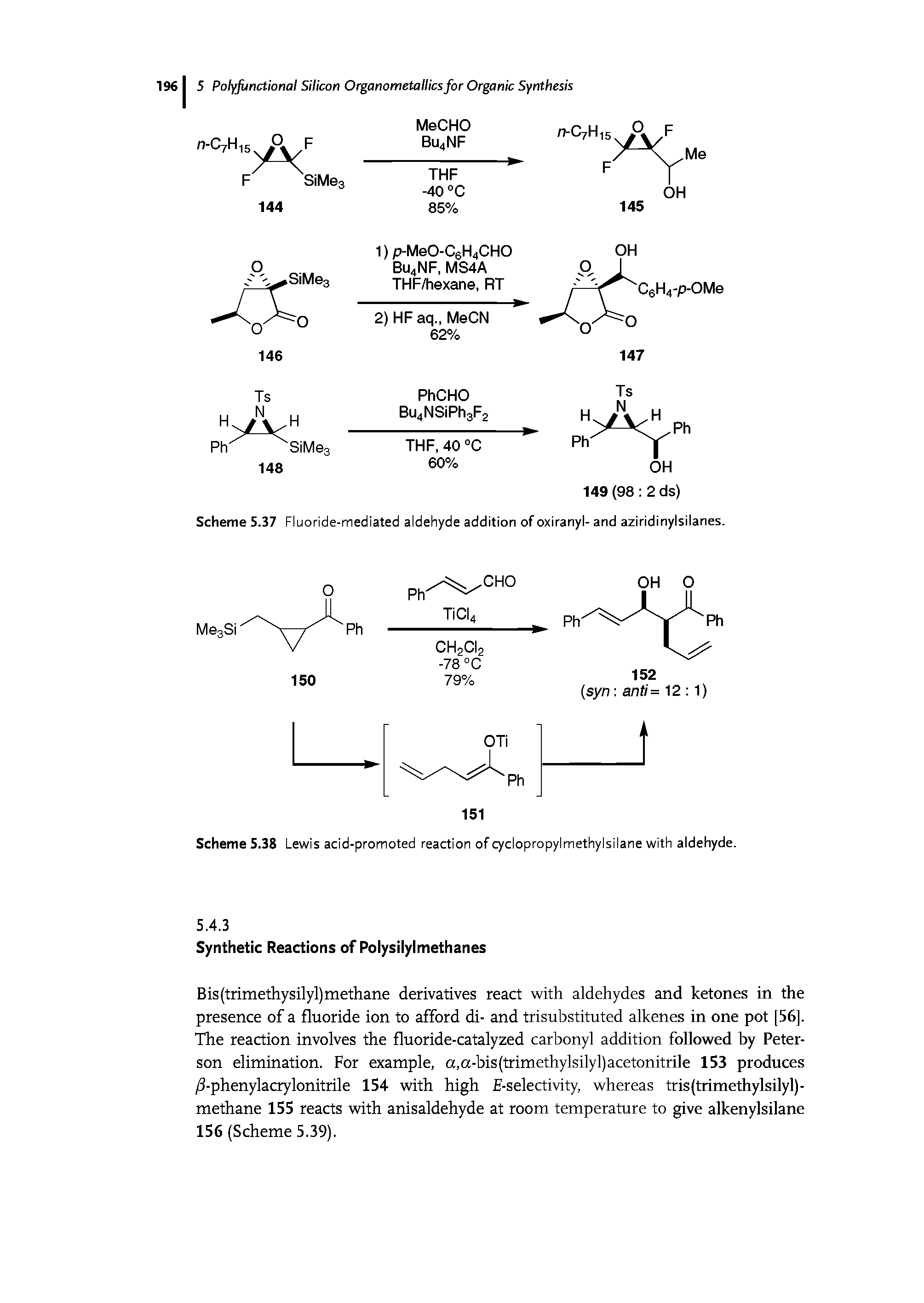Scheme 5.37 Fluoride-mediated aldehyde addition of oxiranyl- and aziridinylsilanes.