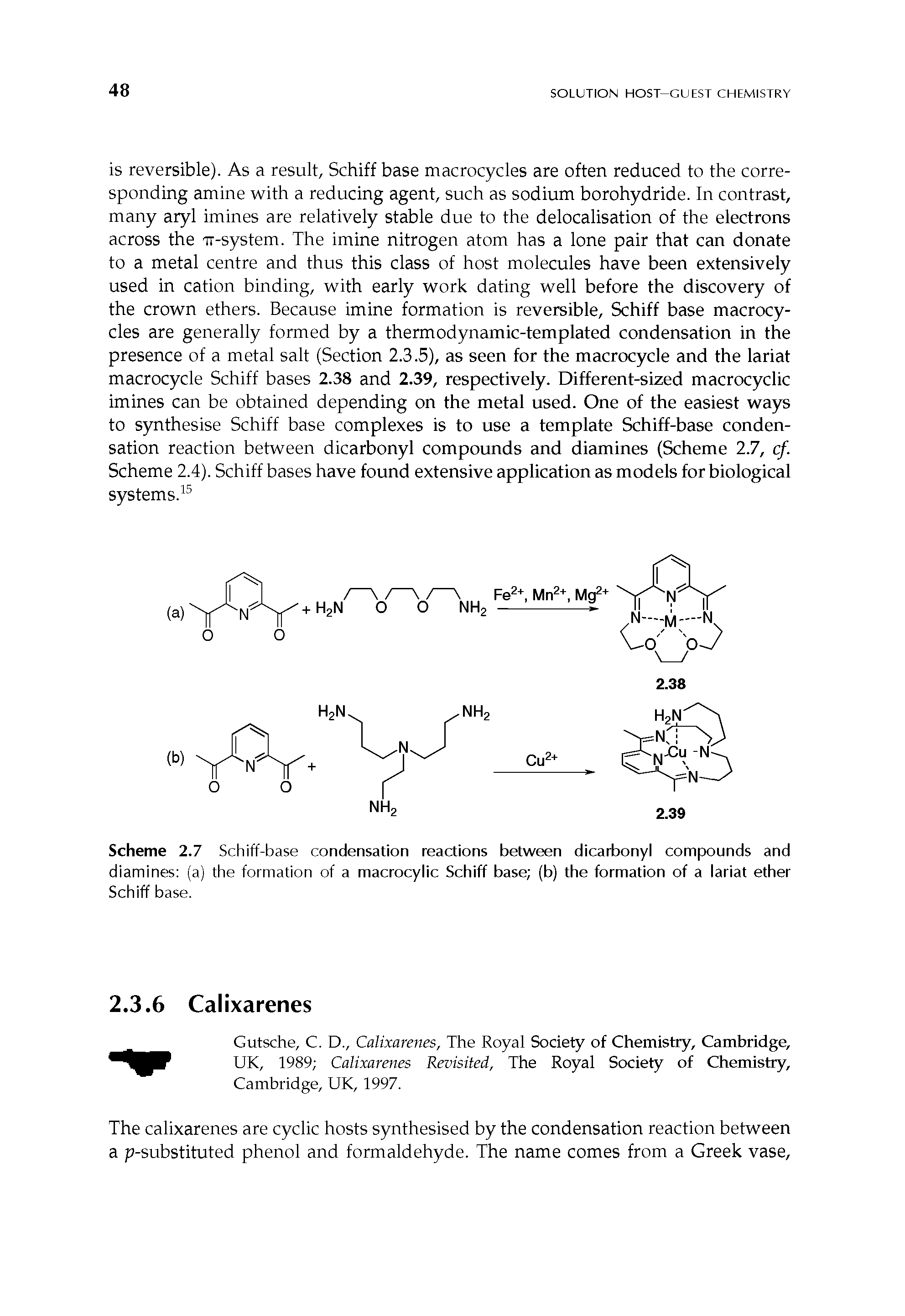 Scheme 2.7 Schiff-base condensation reactions between dicarbonyl compounds and diamines (a) the formation of a macrocylic Schiff base (b) the formation of a lariat ether Schiff base.