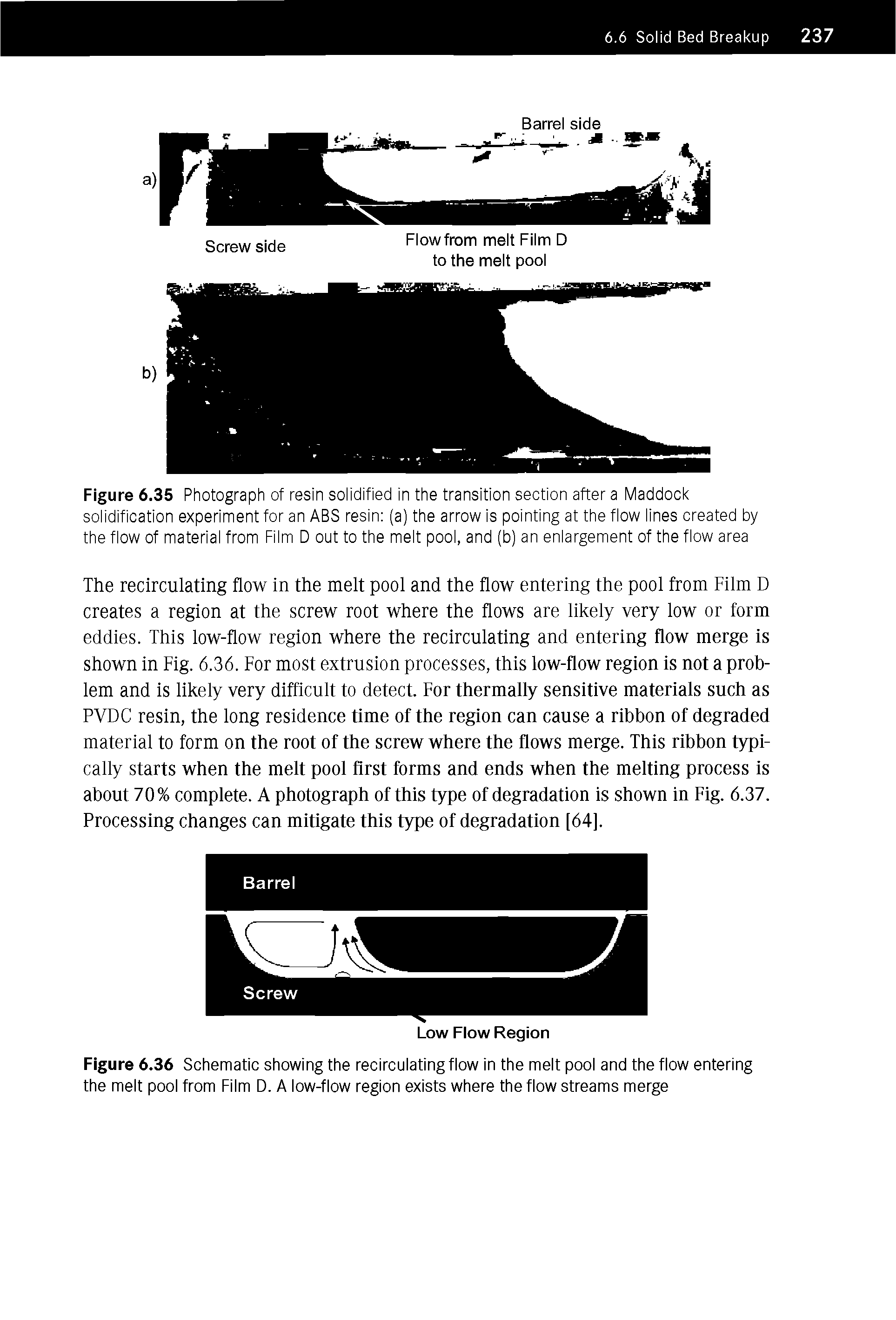 Figure 6.35 Photograph of resin solidified in the transition section after a Maddock solidification experiment for an ABS resin (a) the arrow is pointing at the flow lines created by the flow of material from Film D out to the melt pool, and (b) an enlargement of the flow area...