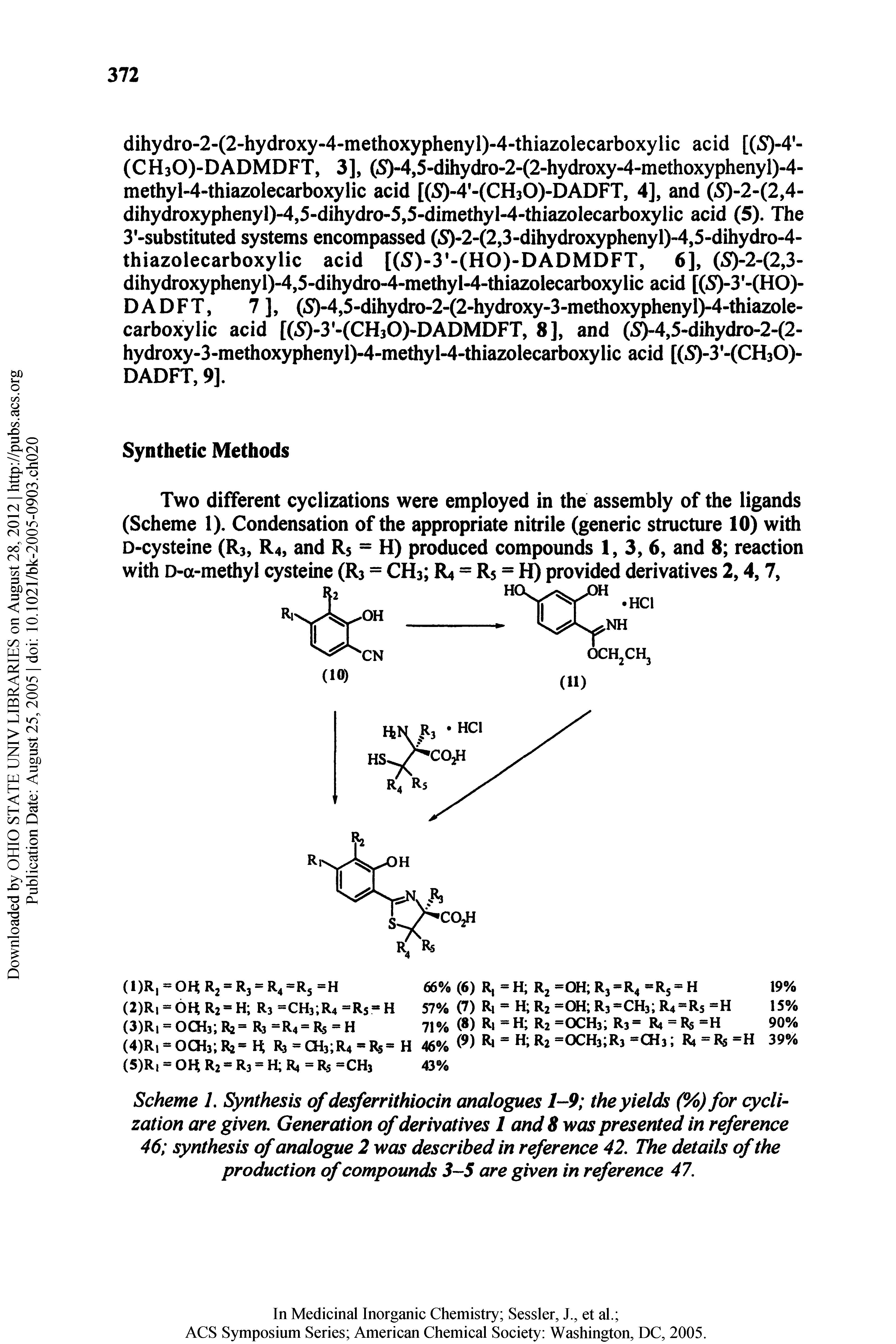 Scheme 1. Synthesis of desferrithiocin emalogues 1-9 the yields (%)for cycli-zation are given. Generation of derivatives 1 and 8 was presented in reference 46 synthesis of analogue 2 was described in reference 42. The details of the production of compounds 3—5 are given in reference 47.