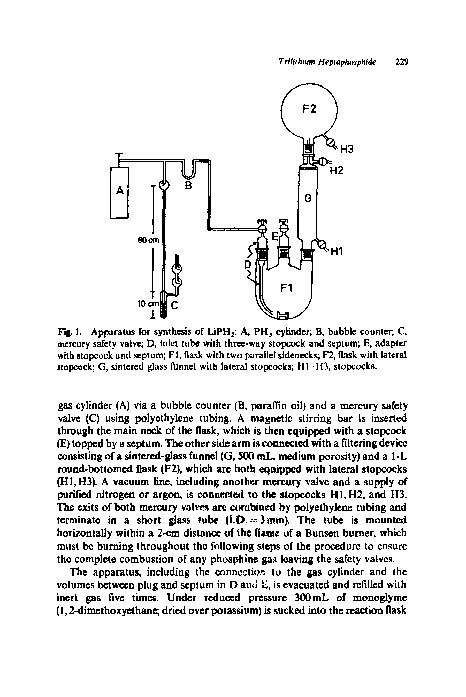 Fig. 1. Apparatus for synthesis of LiPHj A, PHj cylinder B, bubble counter C, mercury safety valve D, inlet tube with three-way stopcock and septum E, adapter with stopcock and septum FI, flask with two parallel sidenecks F2, flask with lateral stopcock G, sintered glass funnel with lateral stopcocks H1-H3, stopcocks.