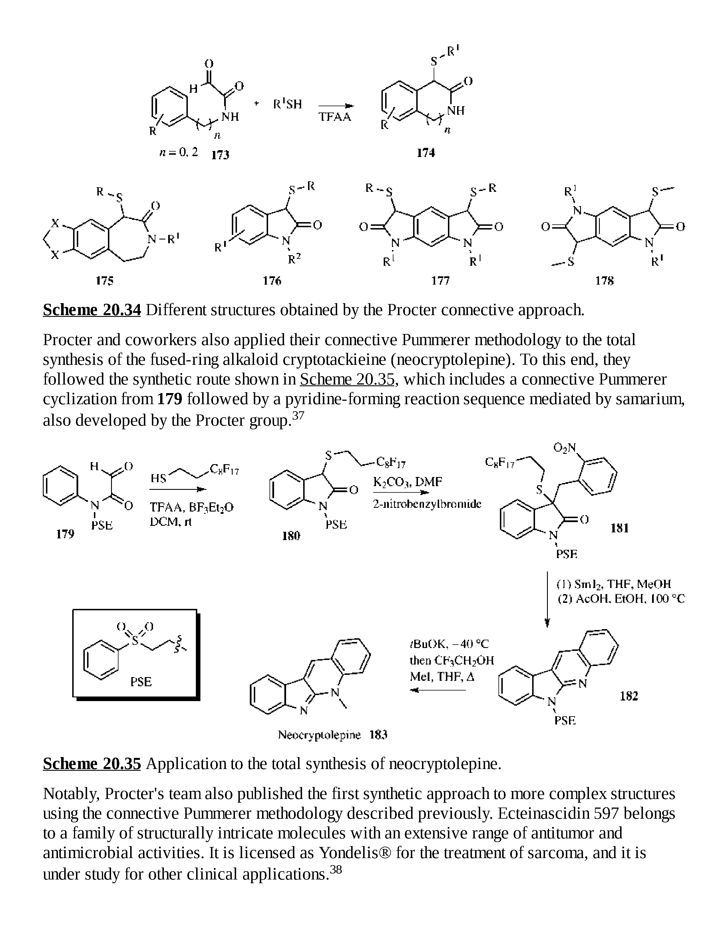 Scheme 20.34 Different structures obtained by the Procter connective approach.