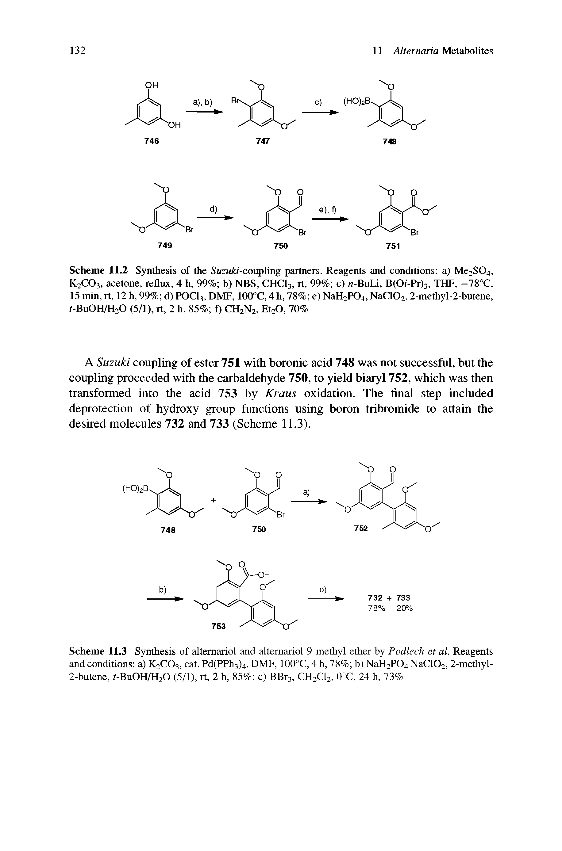 Scheme 11.3 Synthesis of altemariol and altemariol 9-methyl ether by Podlech et al. Reagents and conditions a) K2CO3, cat. Pd(PPh3)4, DMF, 100°C, 4 h, 78% b) NaH2P04 NaC102,2-methyl-...