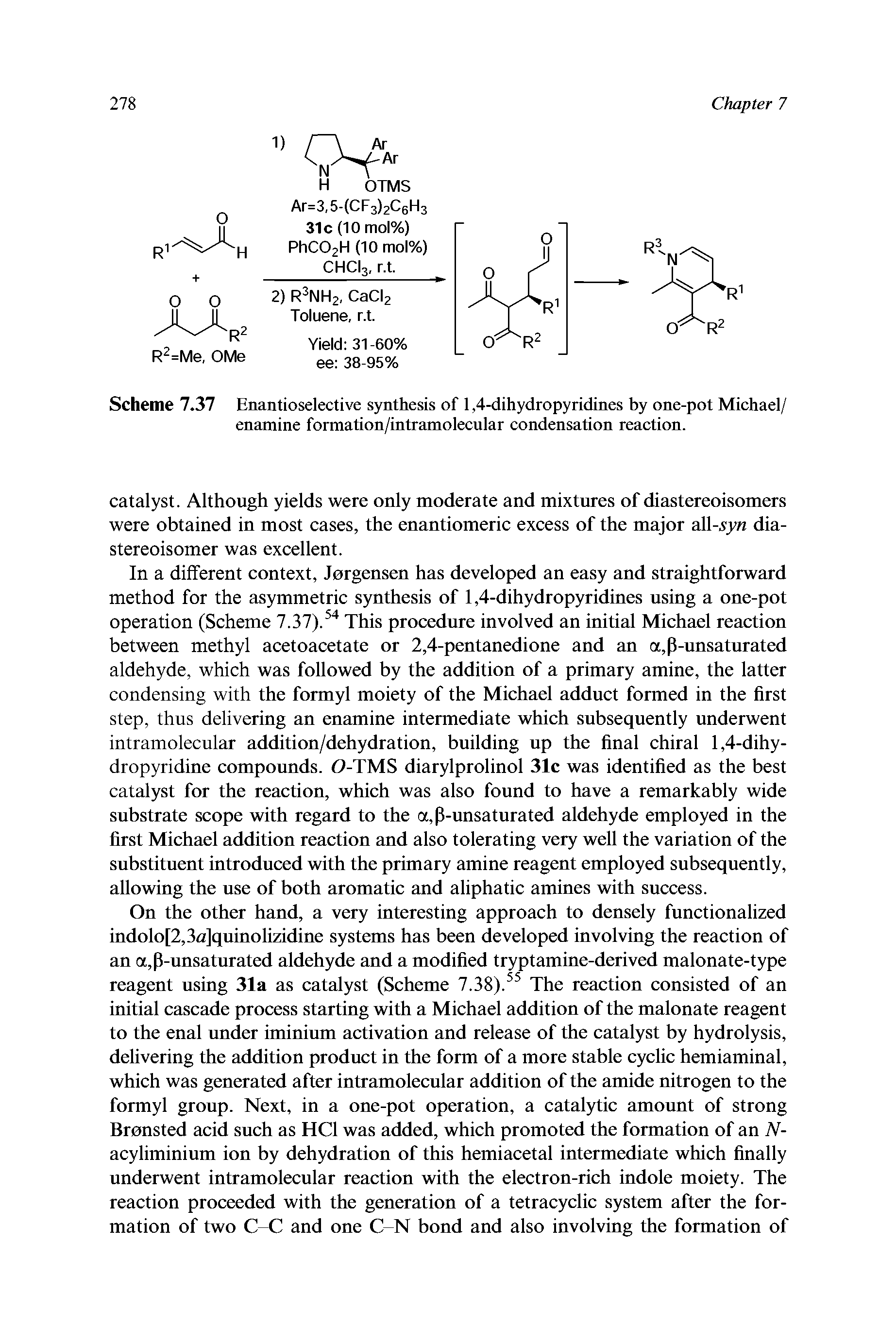 Scheme 7.37 Enantioselective synthesis of 1,4-dihydropyridines by one-pot Michael/ enamine formation/intramolecular condensation reaction.
