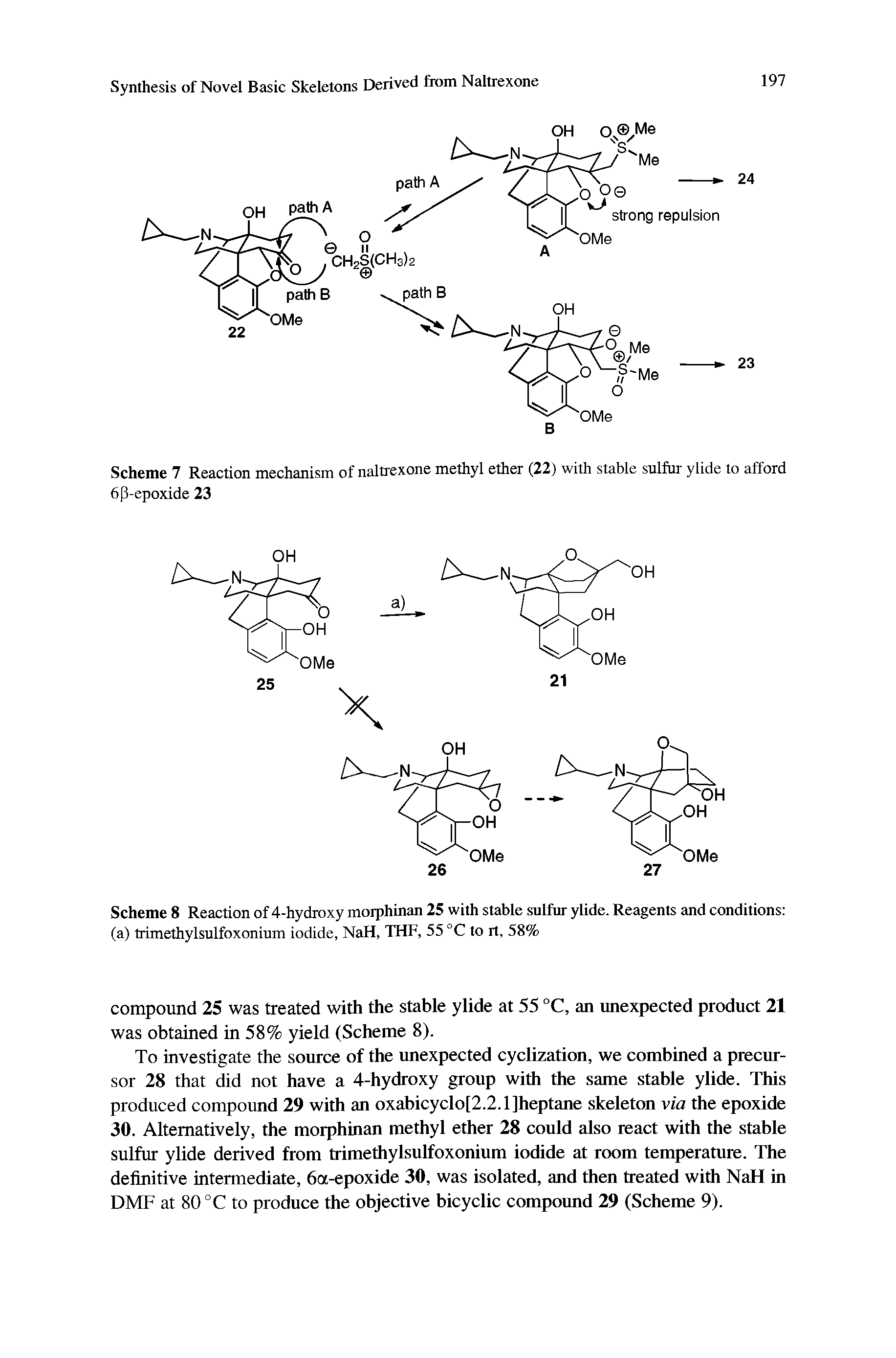 Scheme 8 Reaction of 4-hydroxy morphinan 25 with stable sulfur ylide. Reagents and conditions (a) trimethylsulfoxonium iodide, NaH, THF, 55 °C to rt, 58%...