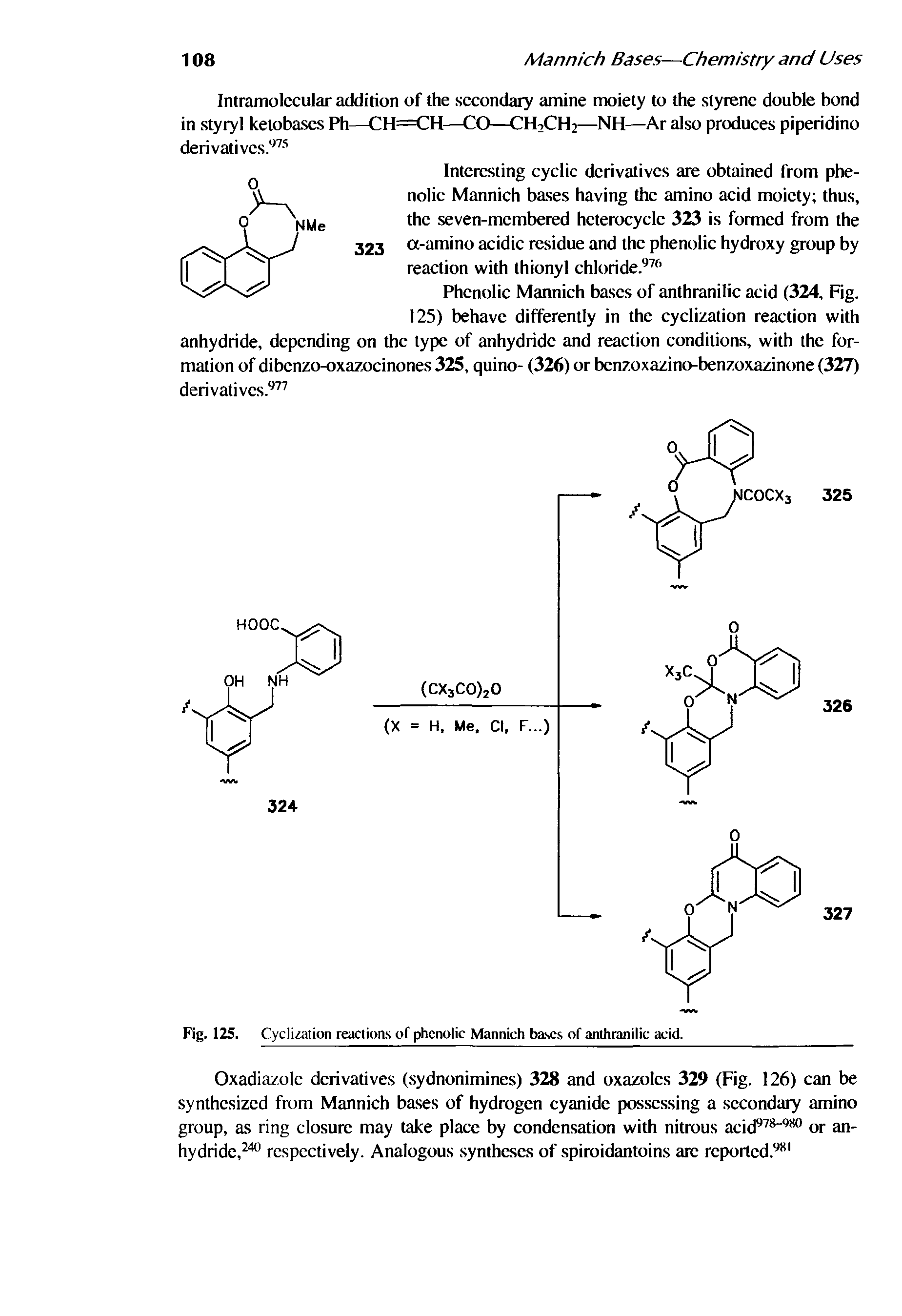 Fig. 125. Cyclizalion reactions of phenolic Mannich basc.s of anthranilic add.