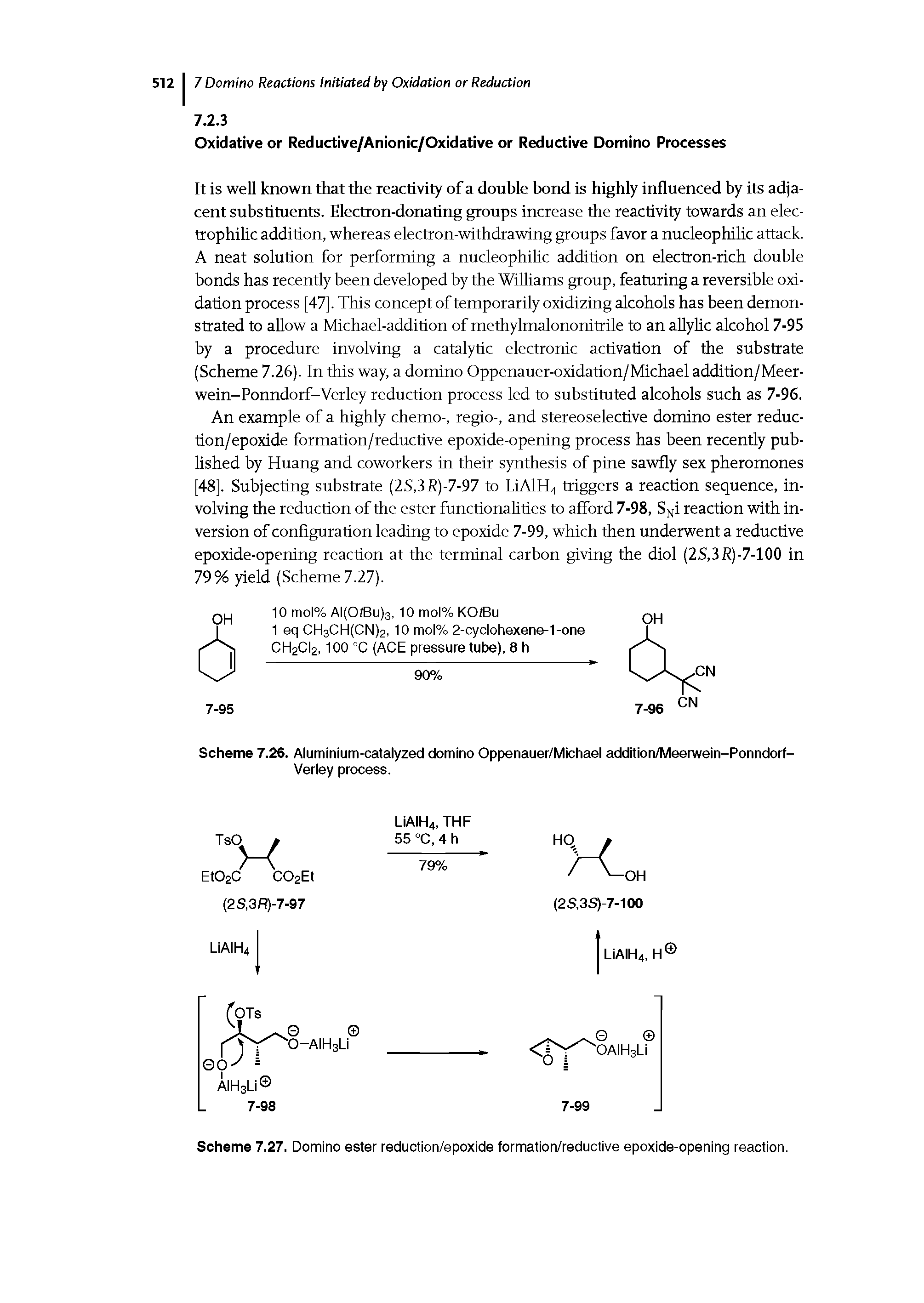 Scheme 7.27. Domino ester reduction/epoxide formation/reductive epoxide-opening reaction.