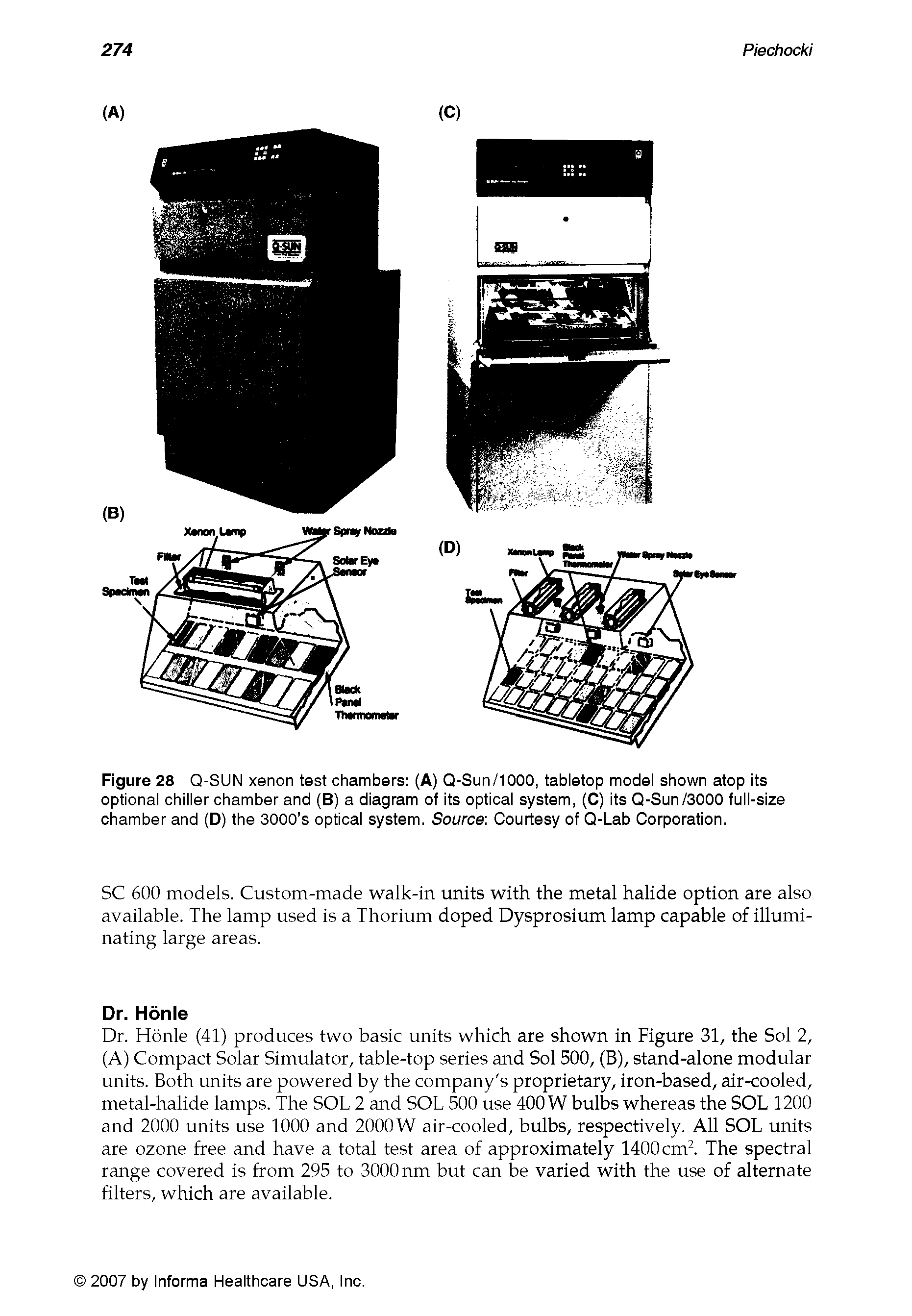 Figure 28 Q-SUN xenon test chambers (A) Q-Sun/1000, tabletop model shown atop Its optional chiller chamber and (B) a diagram of its optical system, (C) its Q-Sun/3000 full-size chamber and (D) the 3000 s optical system. Source-. Courtesy of Q-Lab Corporation.