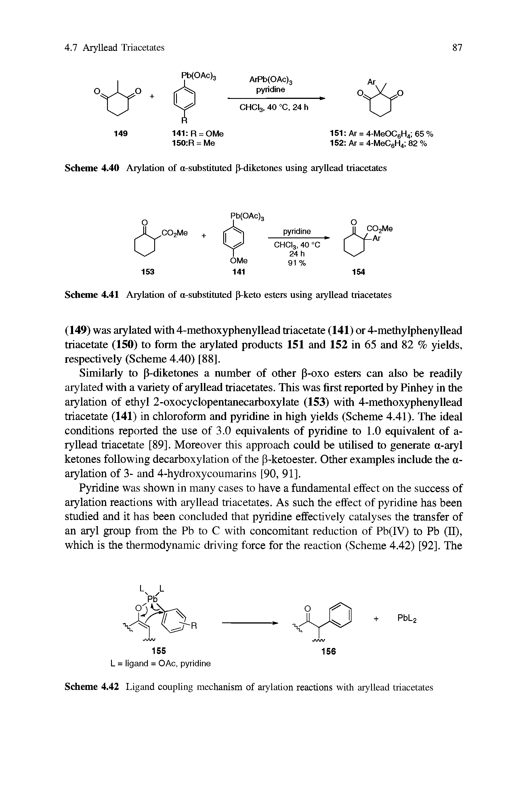 Scheme 4.41 Arylation of a-substituted p-keto esters using aryllead triacetates...