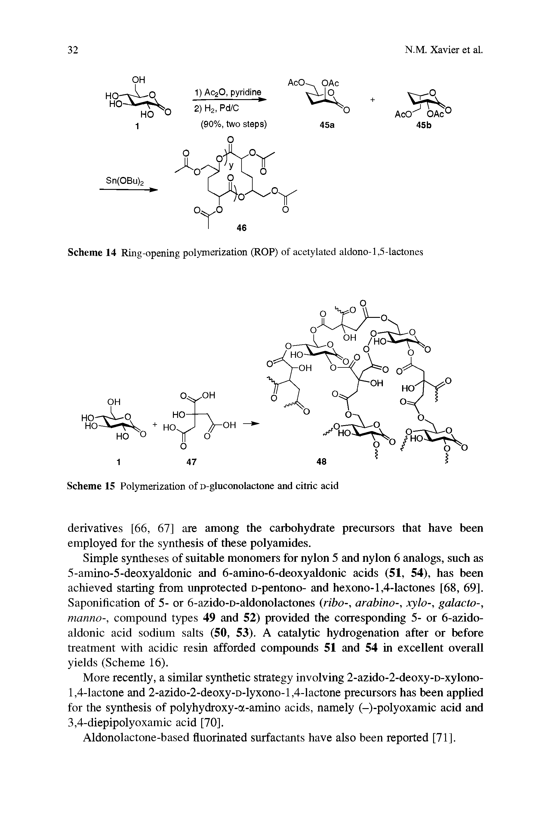 Scheme 14 Ring-opening polymerization (ROP) of acetylated aldono-1,5-lactones...