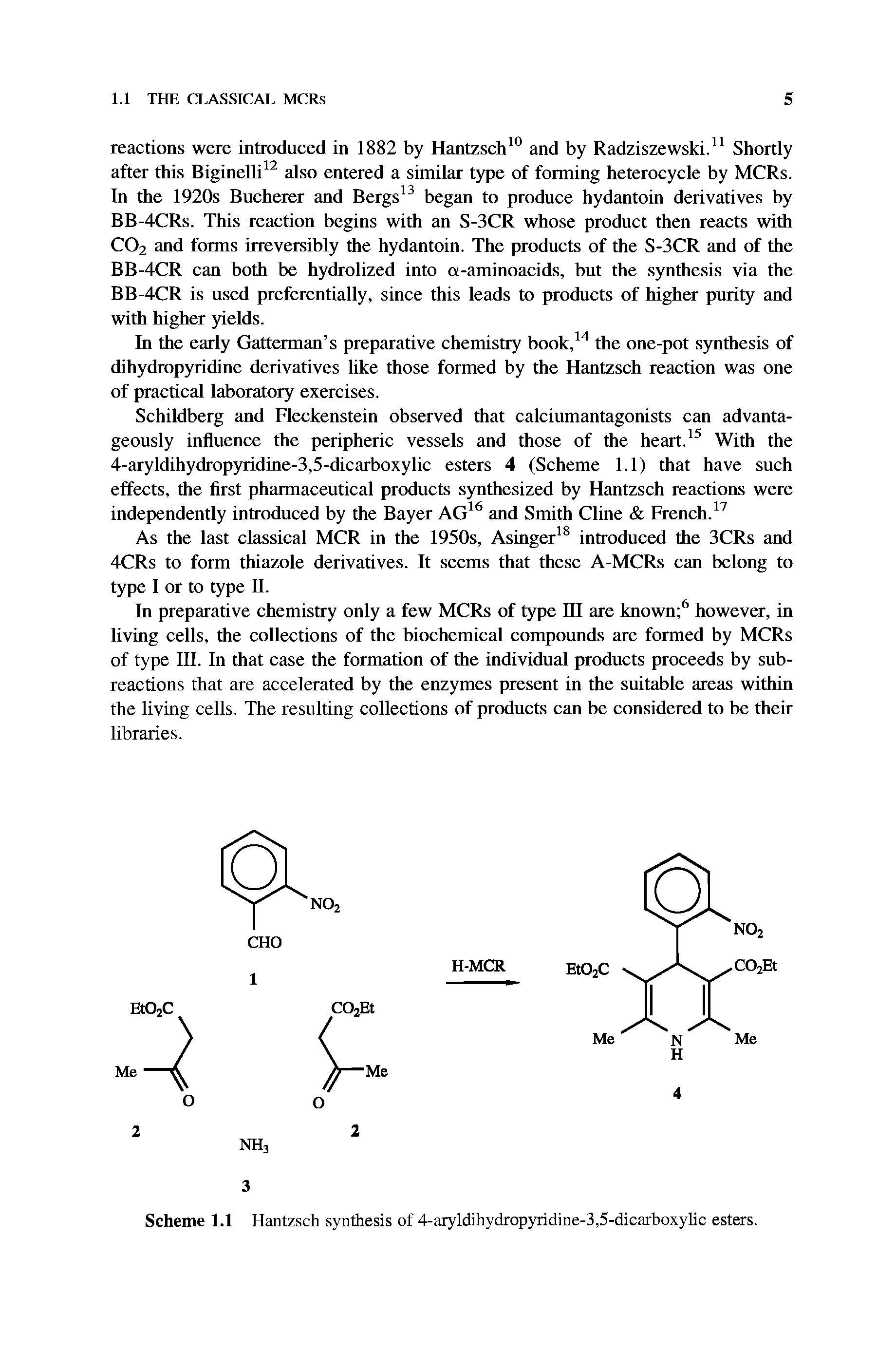 Scheme 1.1 Hantzsch synthesis of 4-aryldihydropyridine-3,5-dicarboxylic esters.